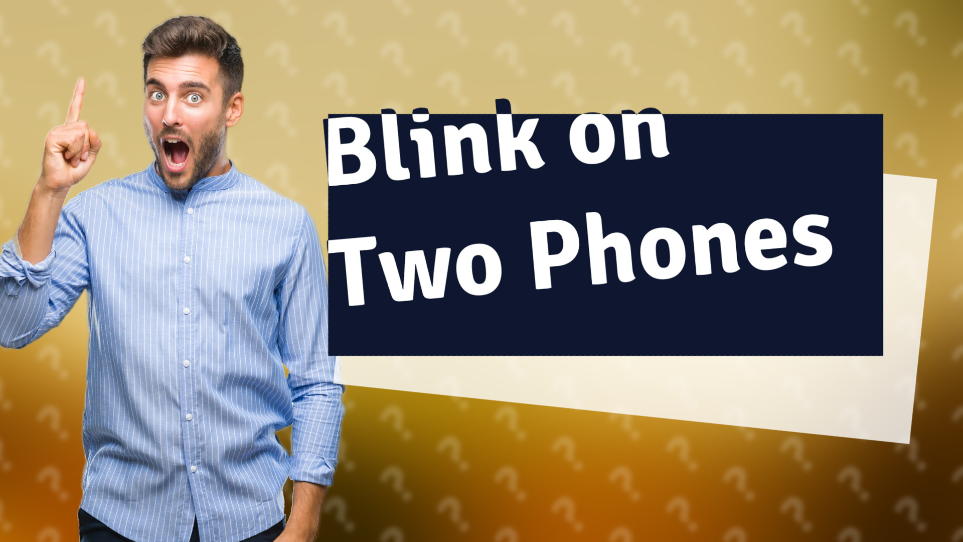 Blink on Two Phones