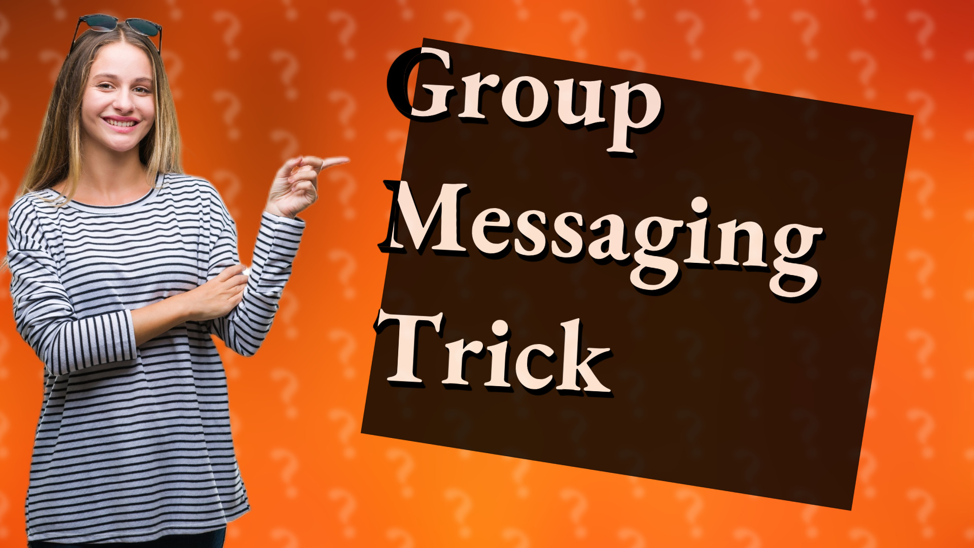 Group Messaging Trick