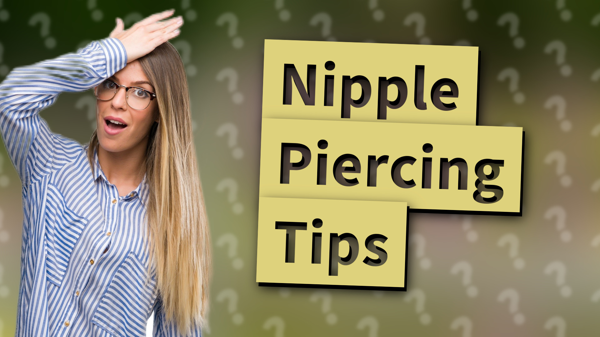 Nipple Piercing Tips