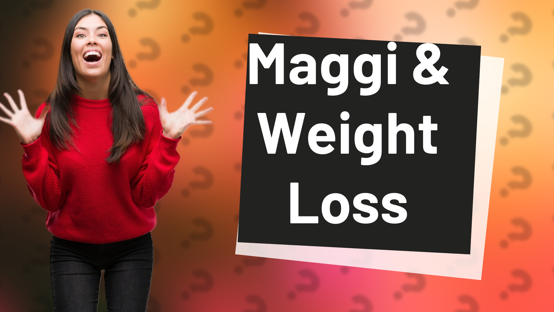 Maggi & Weight Loss