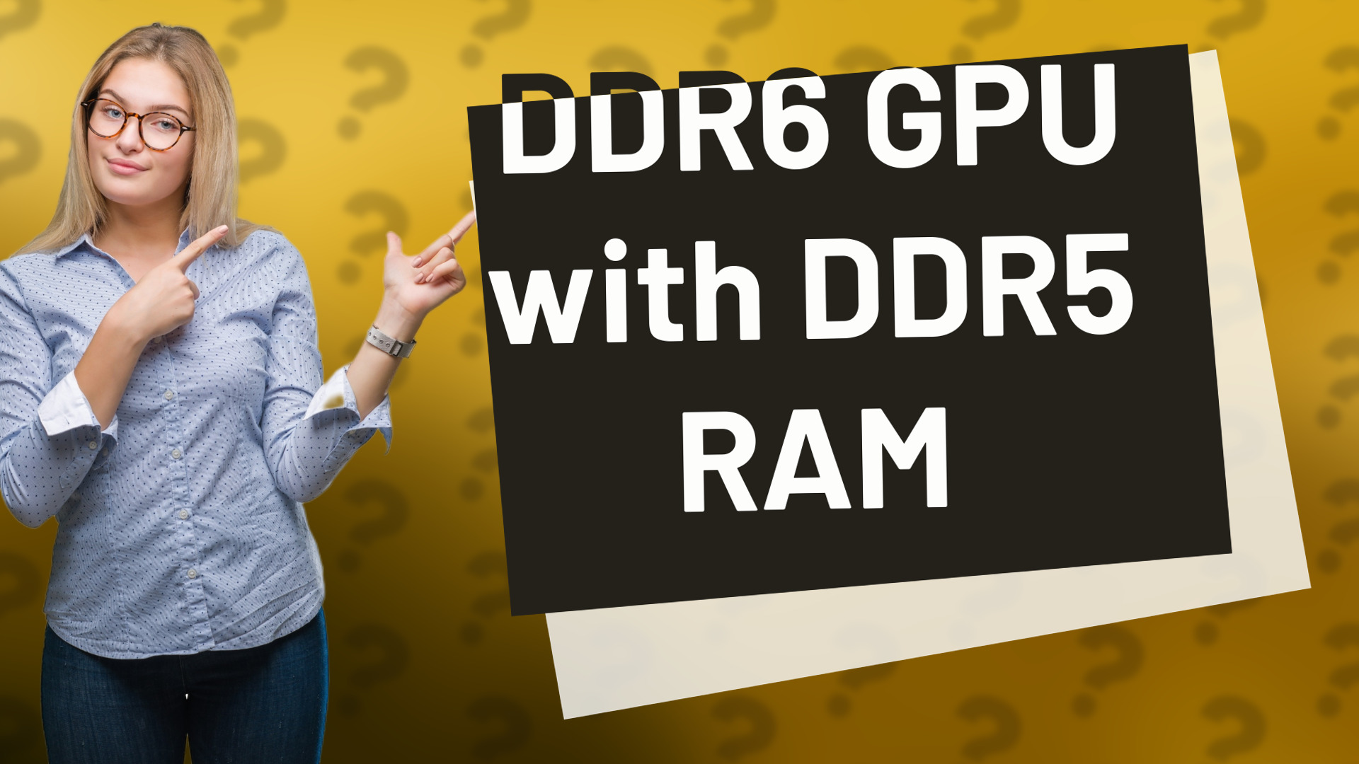 DDR6 GPU with DDR5 RAM
