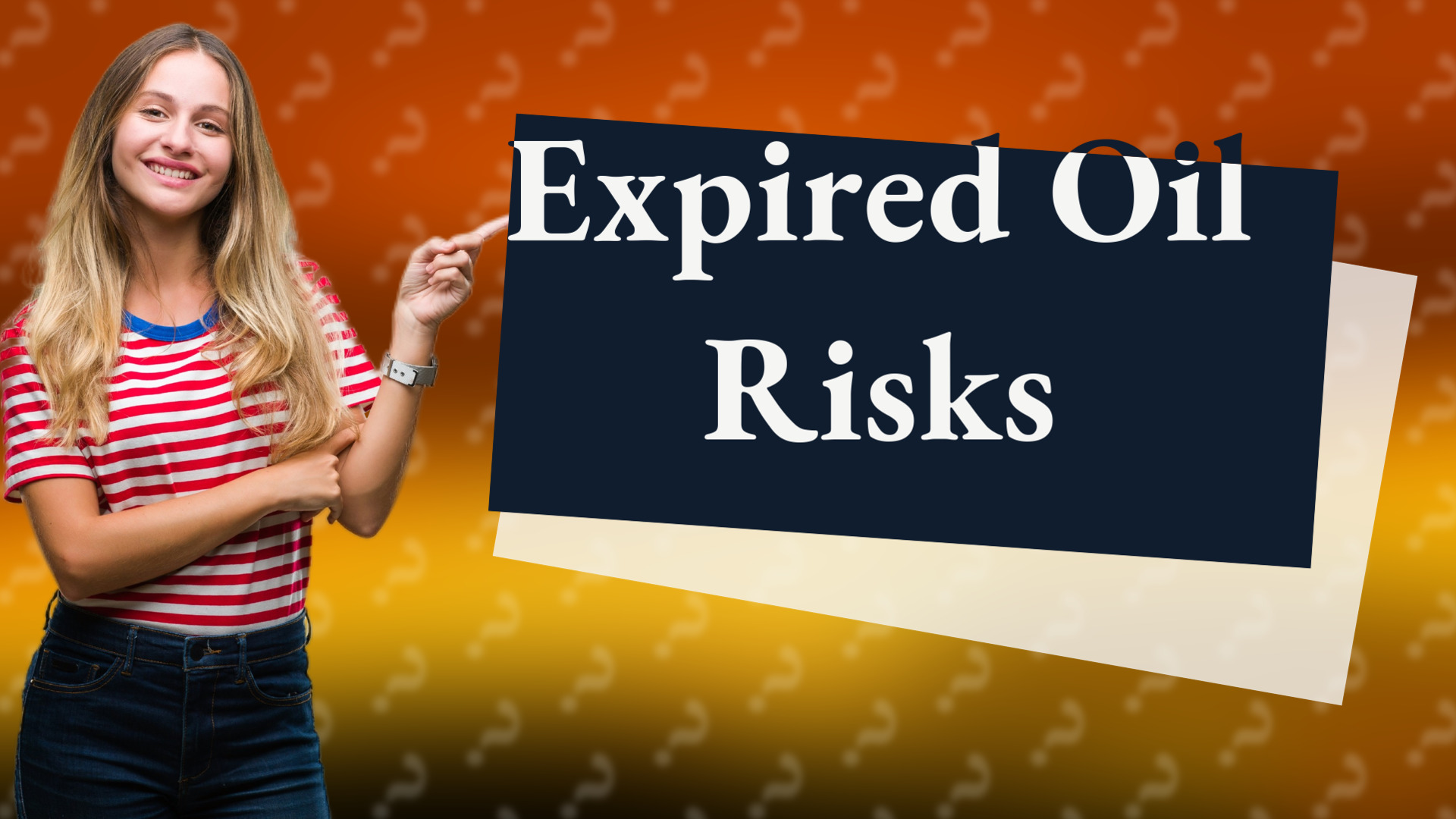 Expired Oil Risks