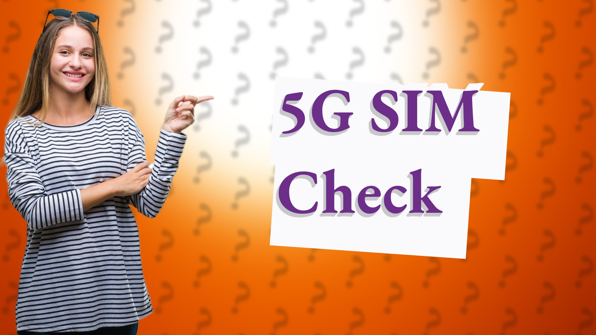 5G SIM Check