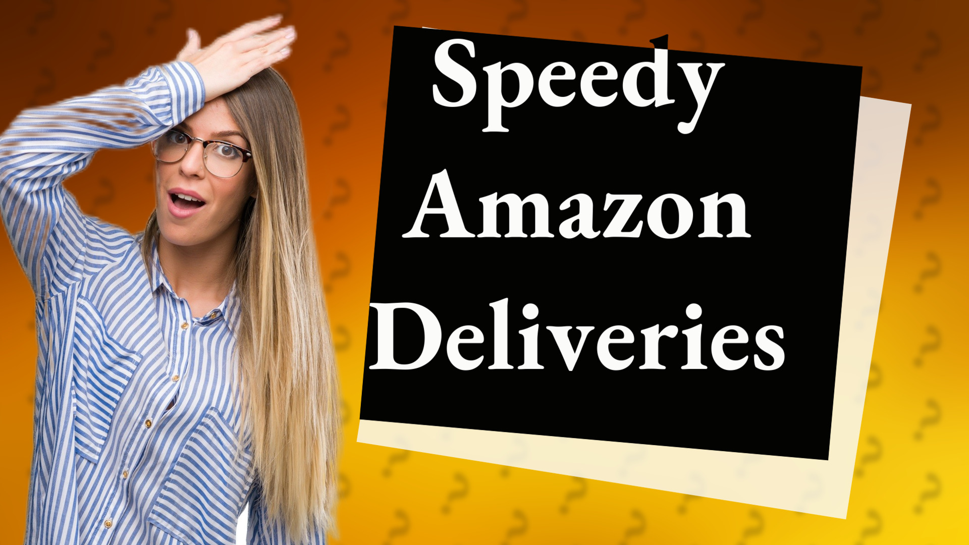 Speedy Amazon Deliveries