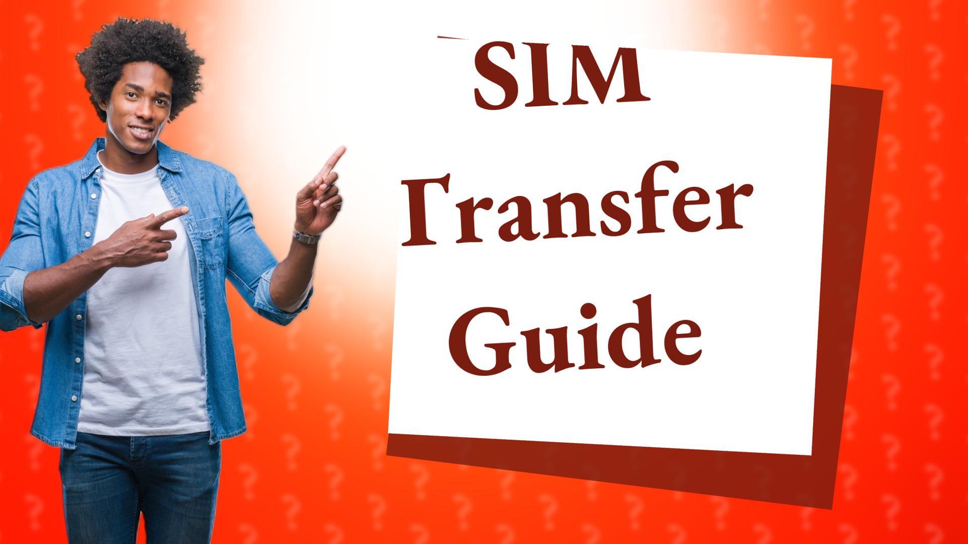 SIM Transfer Guide
