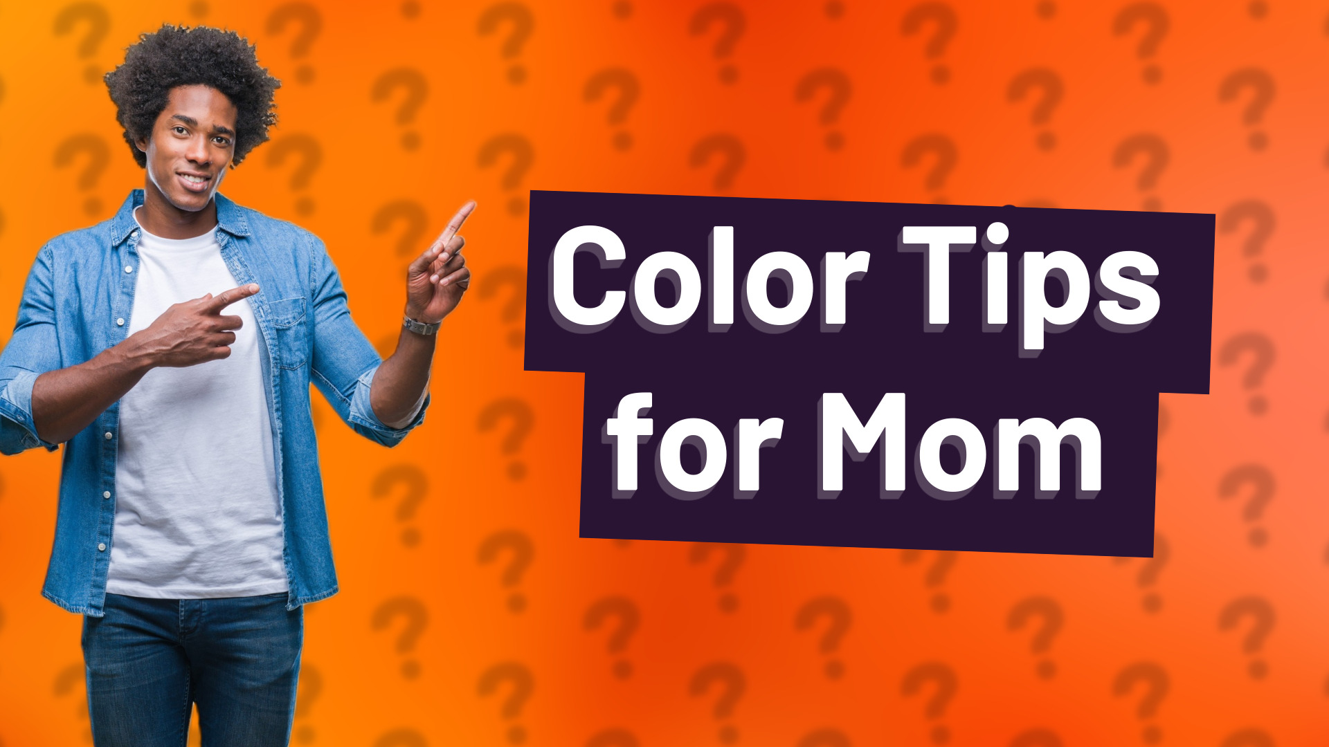 Color Tips for Mom