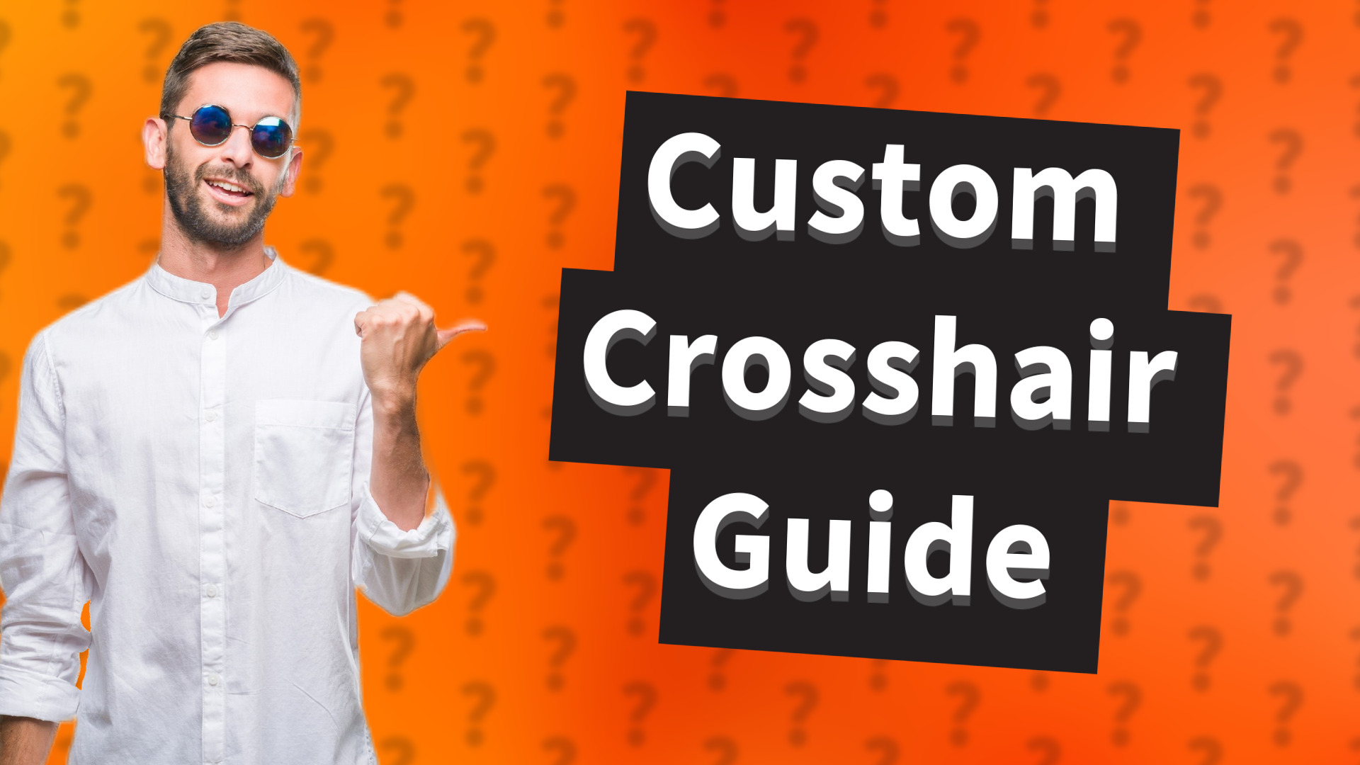 Custom Crosshair Guide