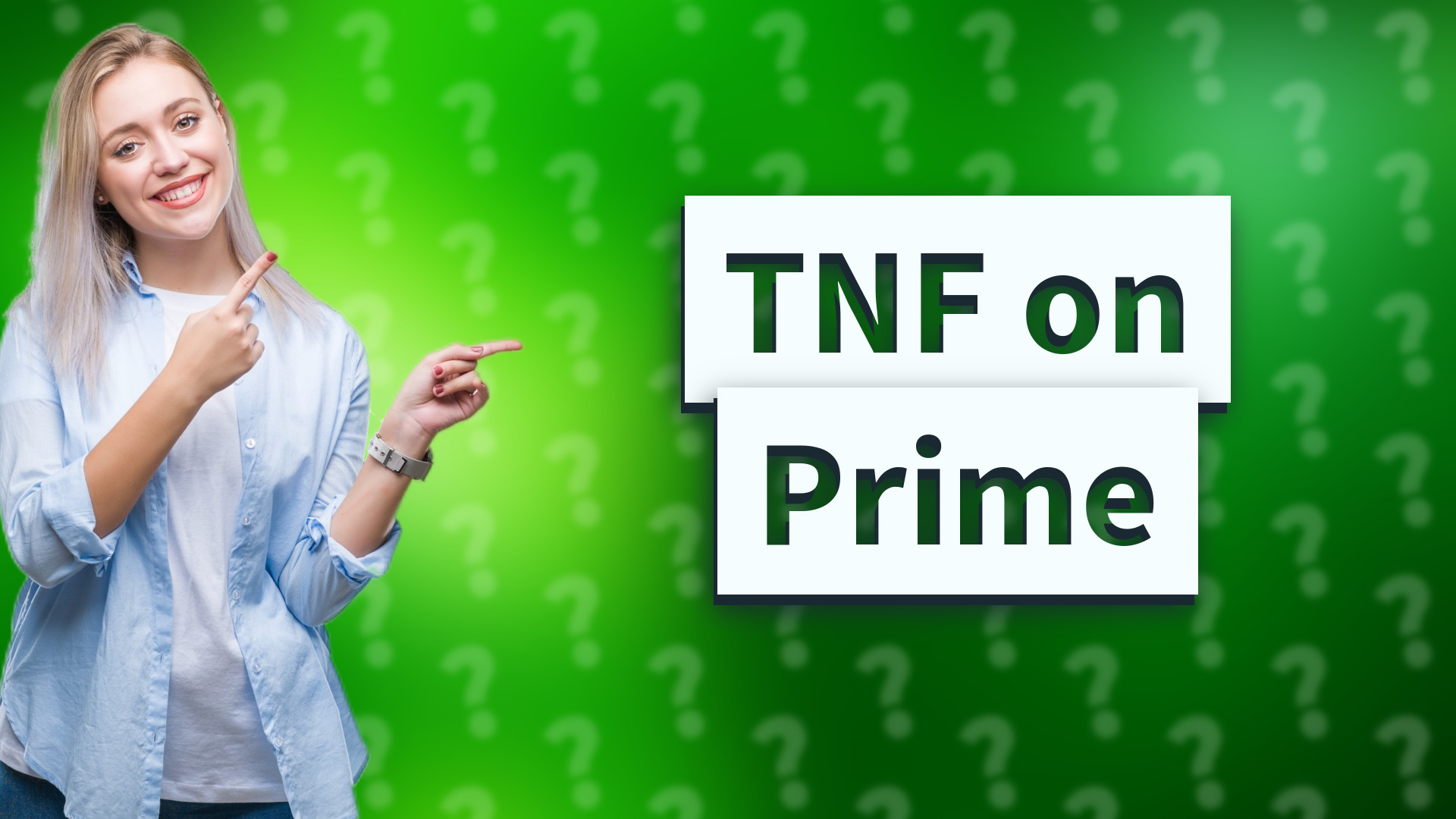 TNF on Prime