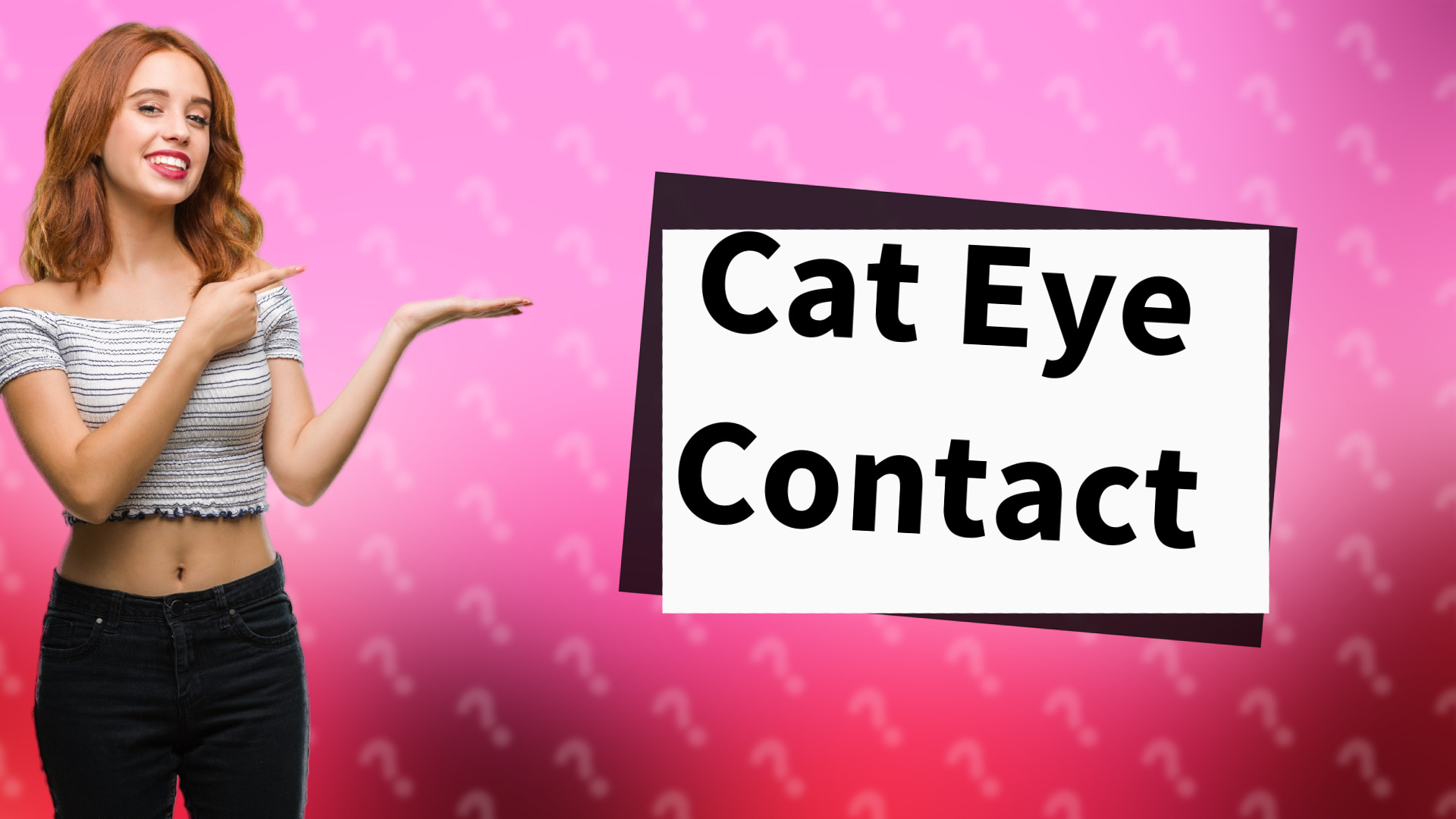 Cat Eye Contact