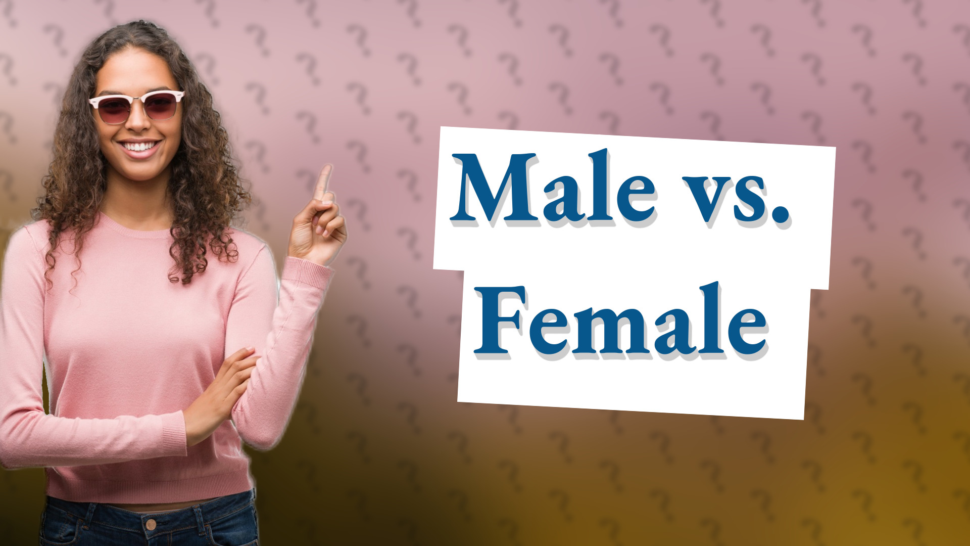 Male vs. Female