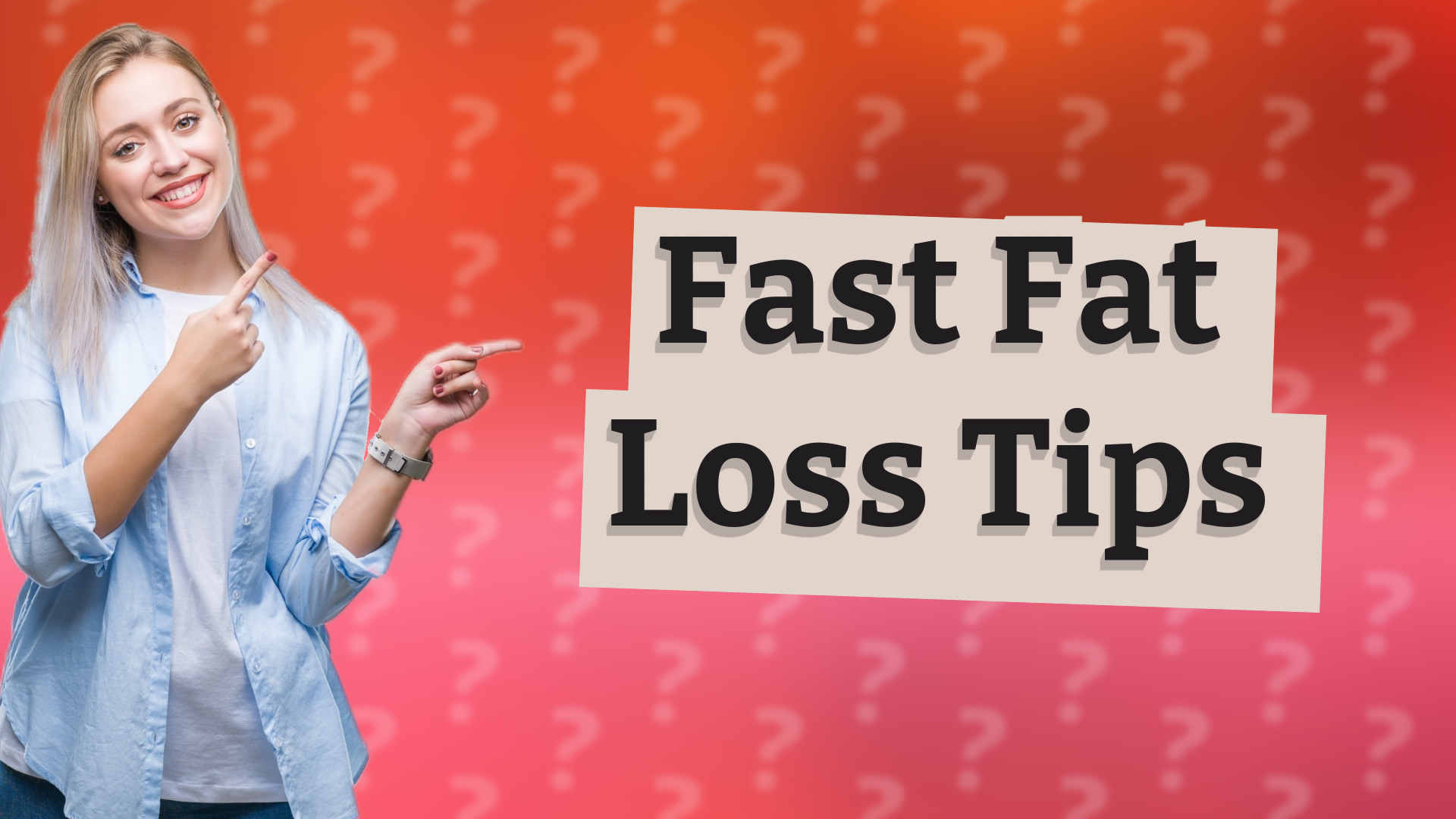 Fast Fat Loss Tips