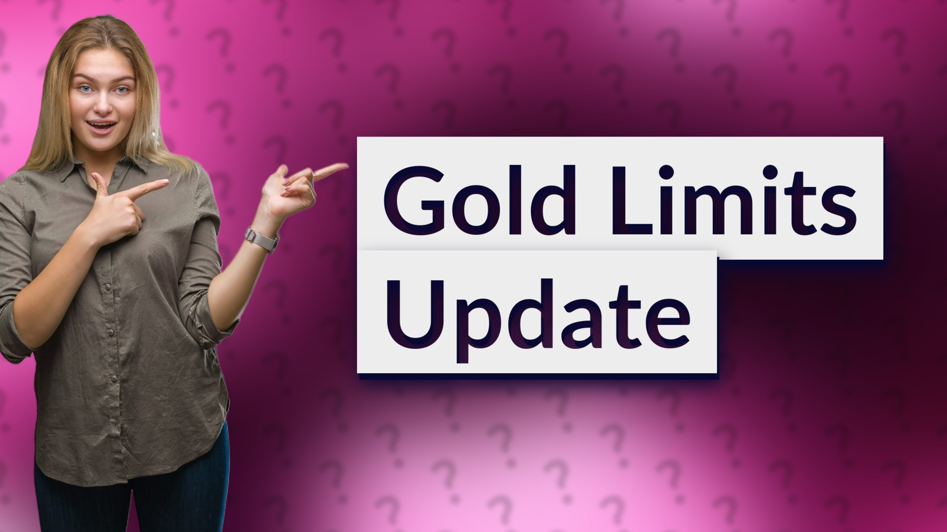 Gold Limits Update