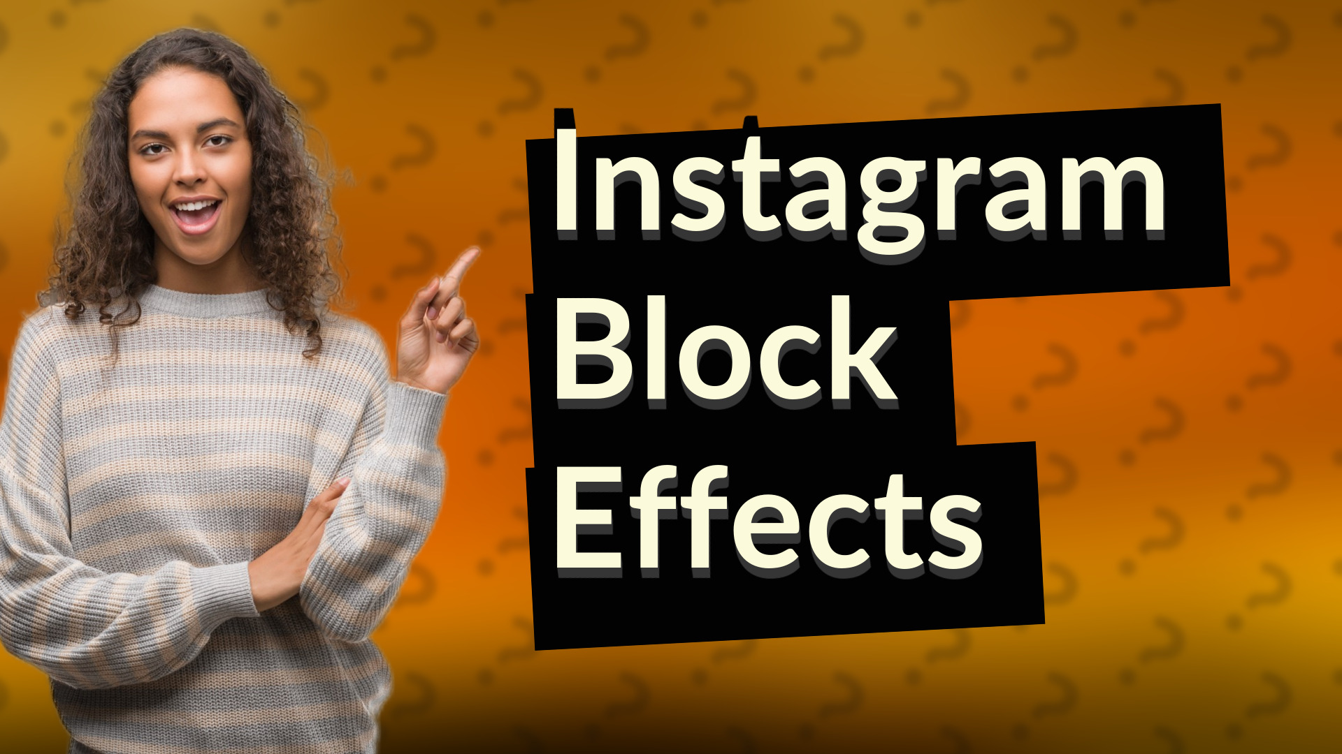 Instagram Block Effects