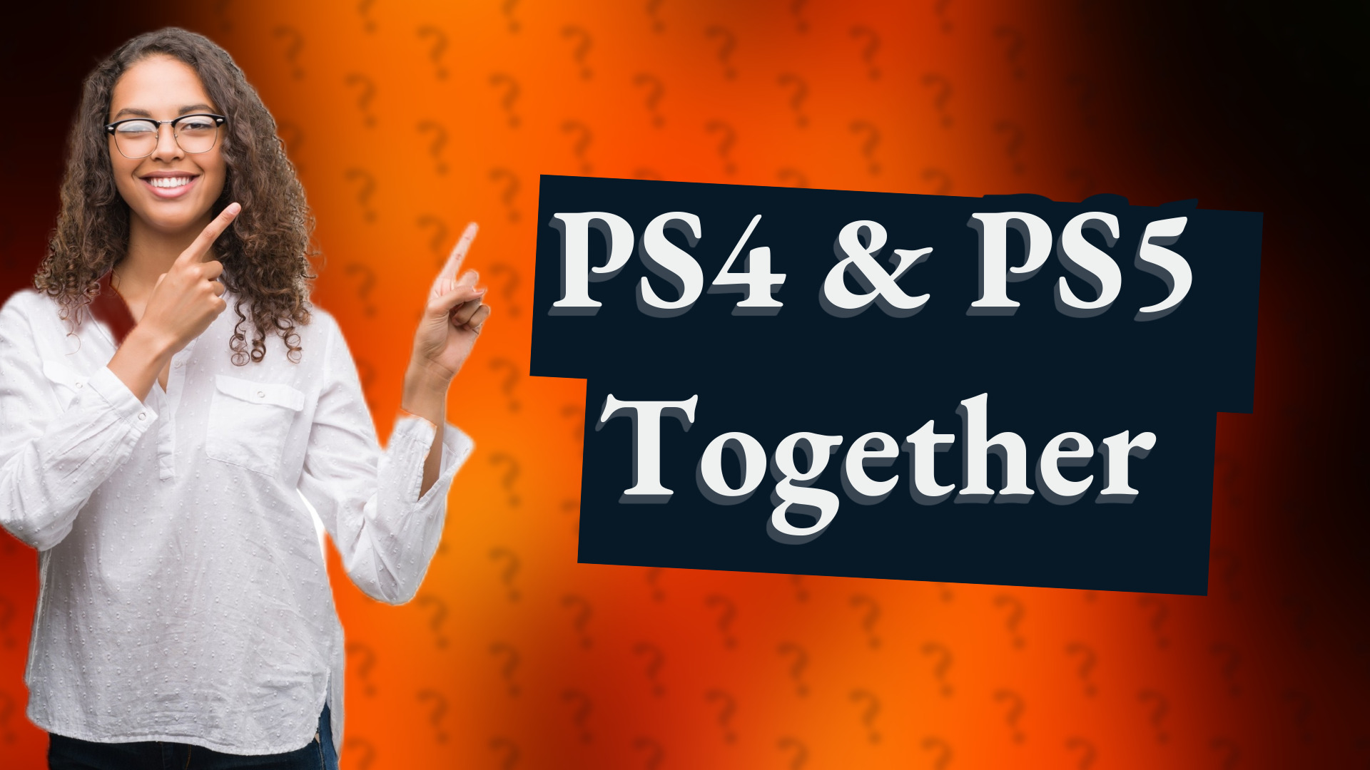 PS4 & PS5 Together