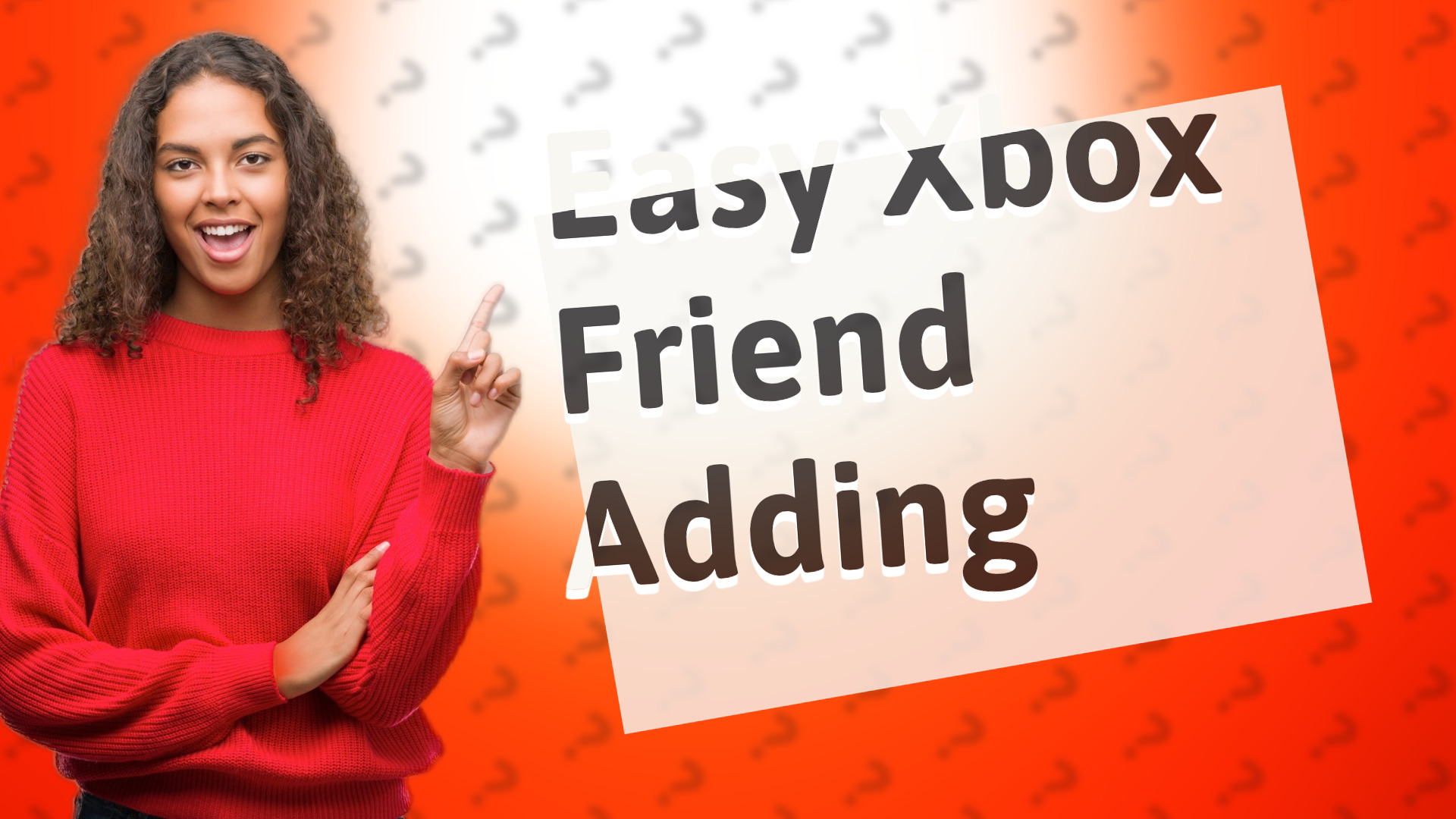 Easy Xbox Friend Adding
