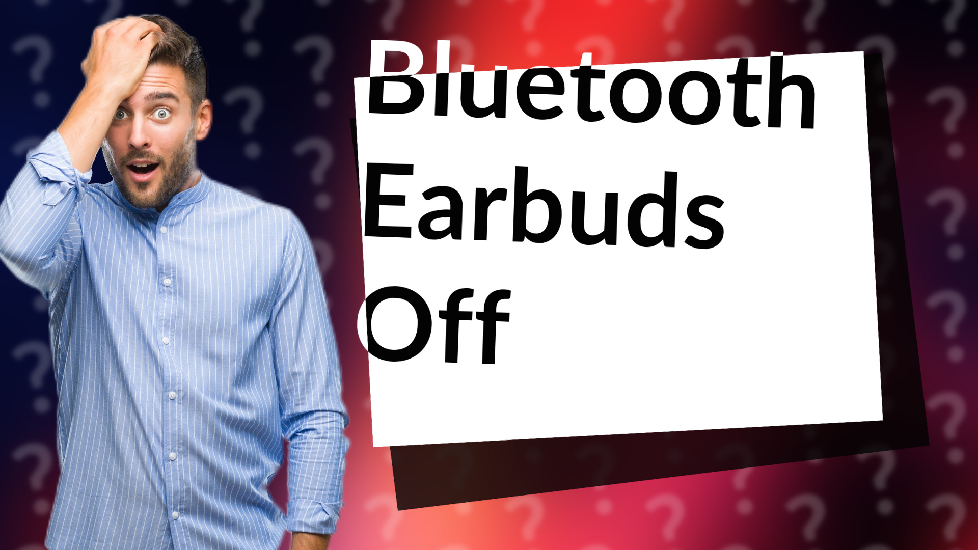 Bluetooth Earbuds Off