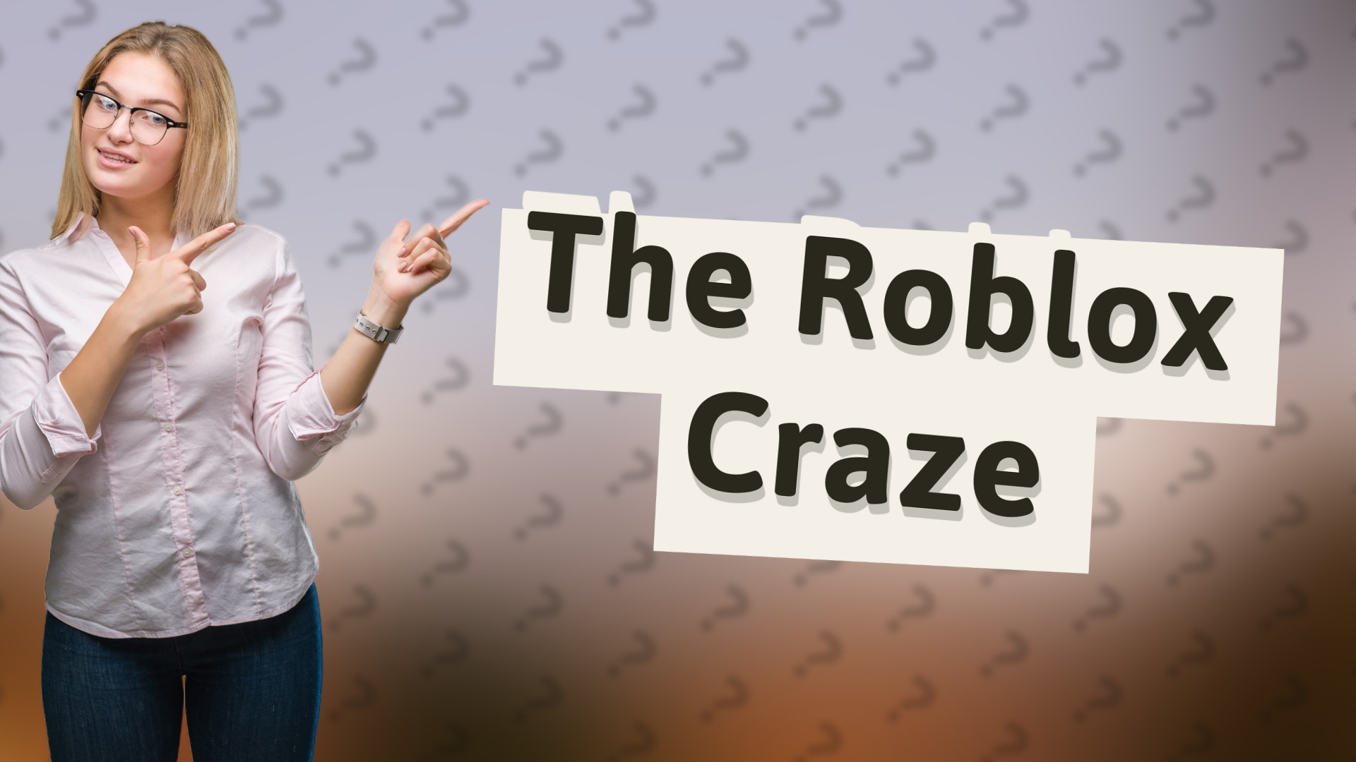 The Roblox Craze