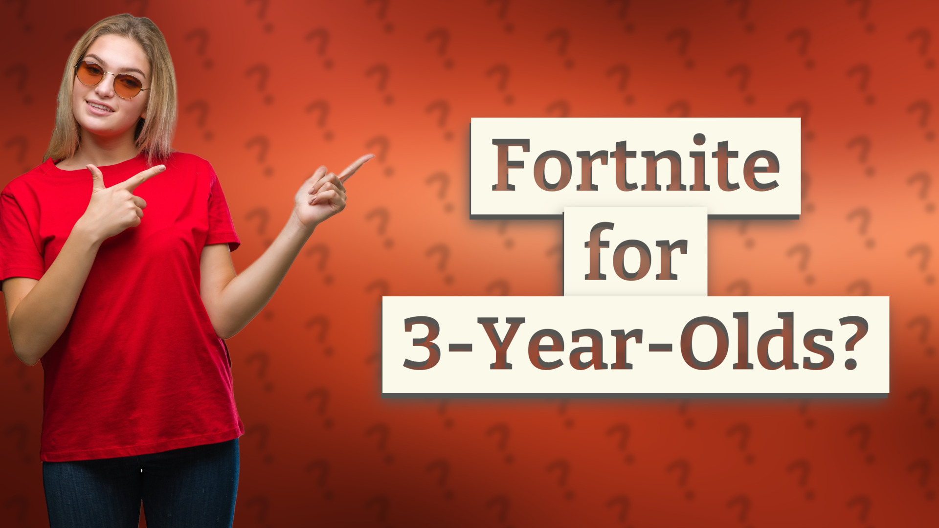 Fortnite for 3-Year-Olds?
