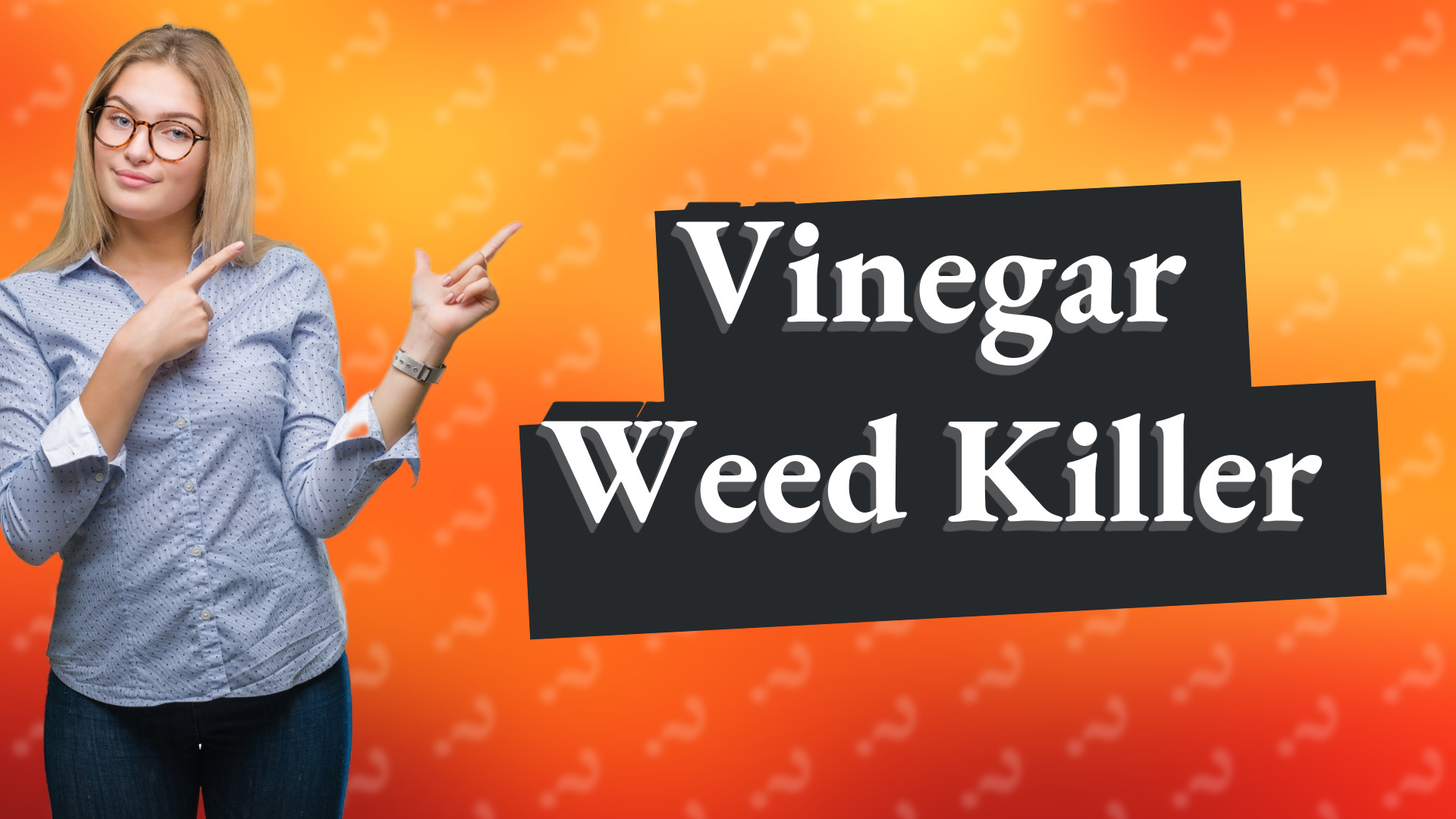Vinegar Weed Killer