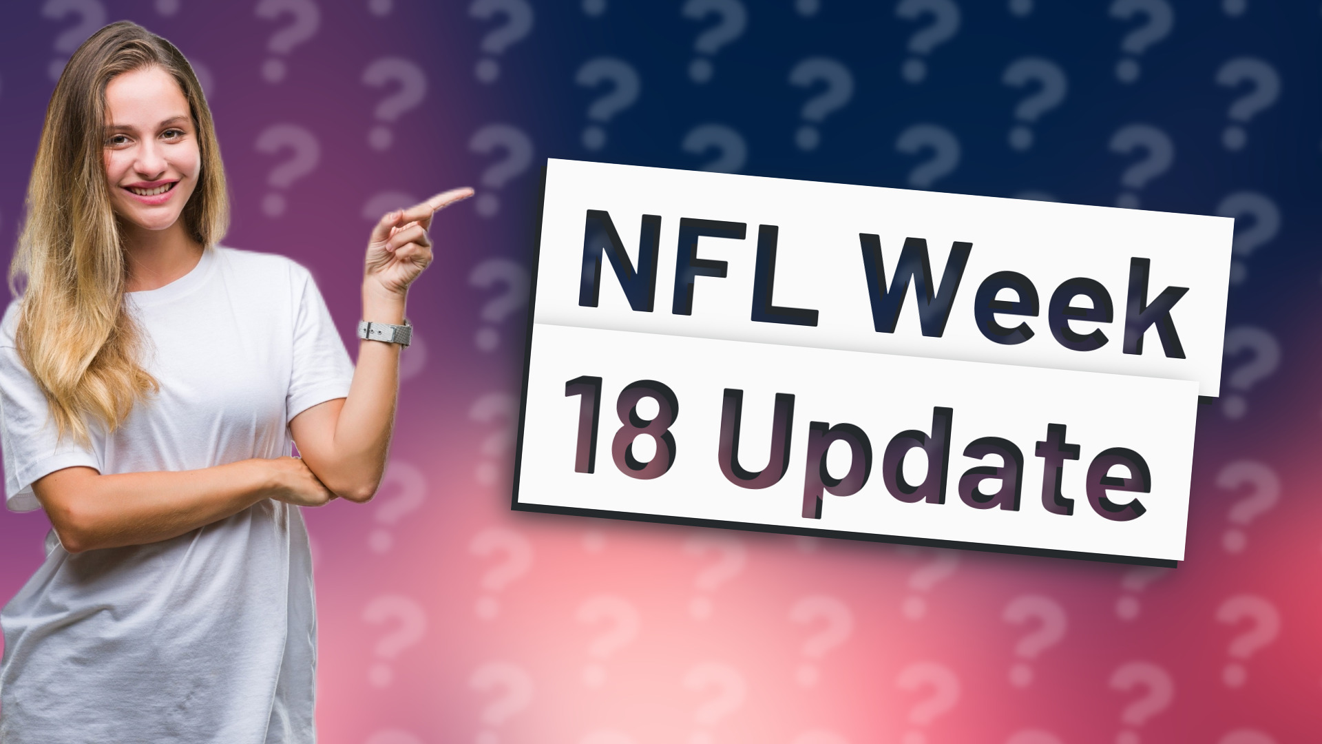 NFL Week 18 Update