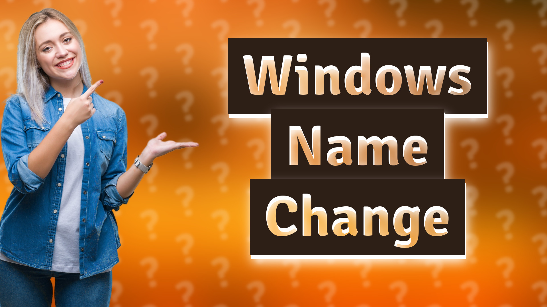 Windows Name Change