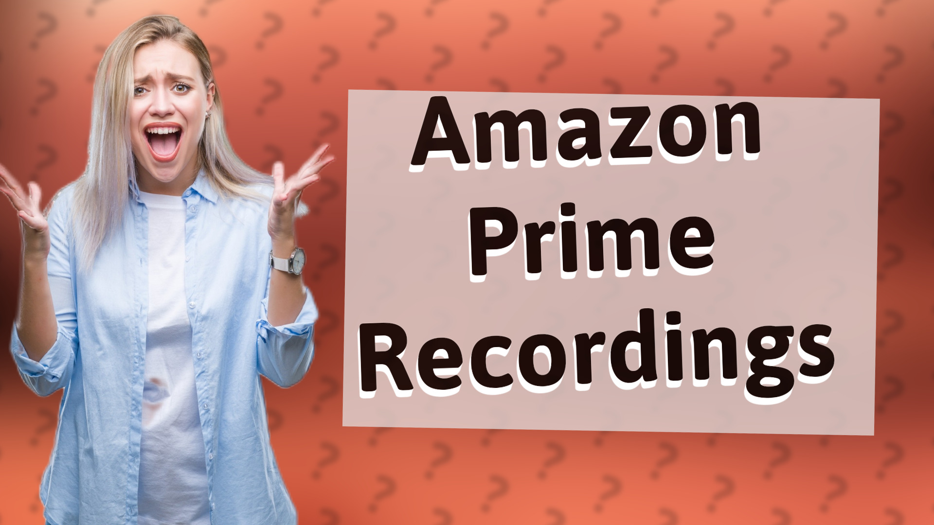 Amazon Prime Recordings