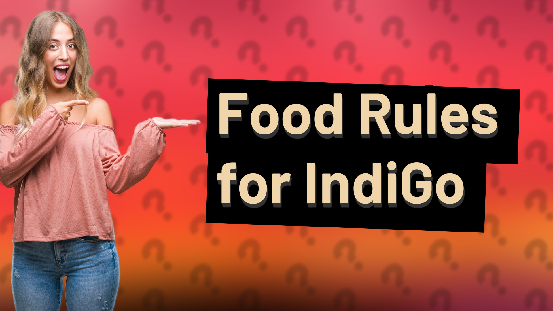 Food Rules for IndiGo