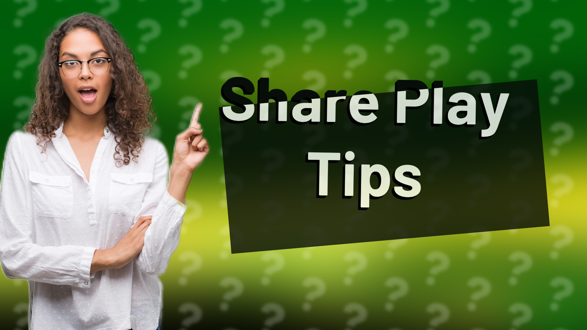 Share Play Tips