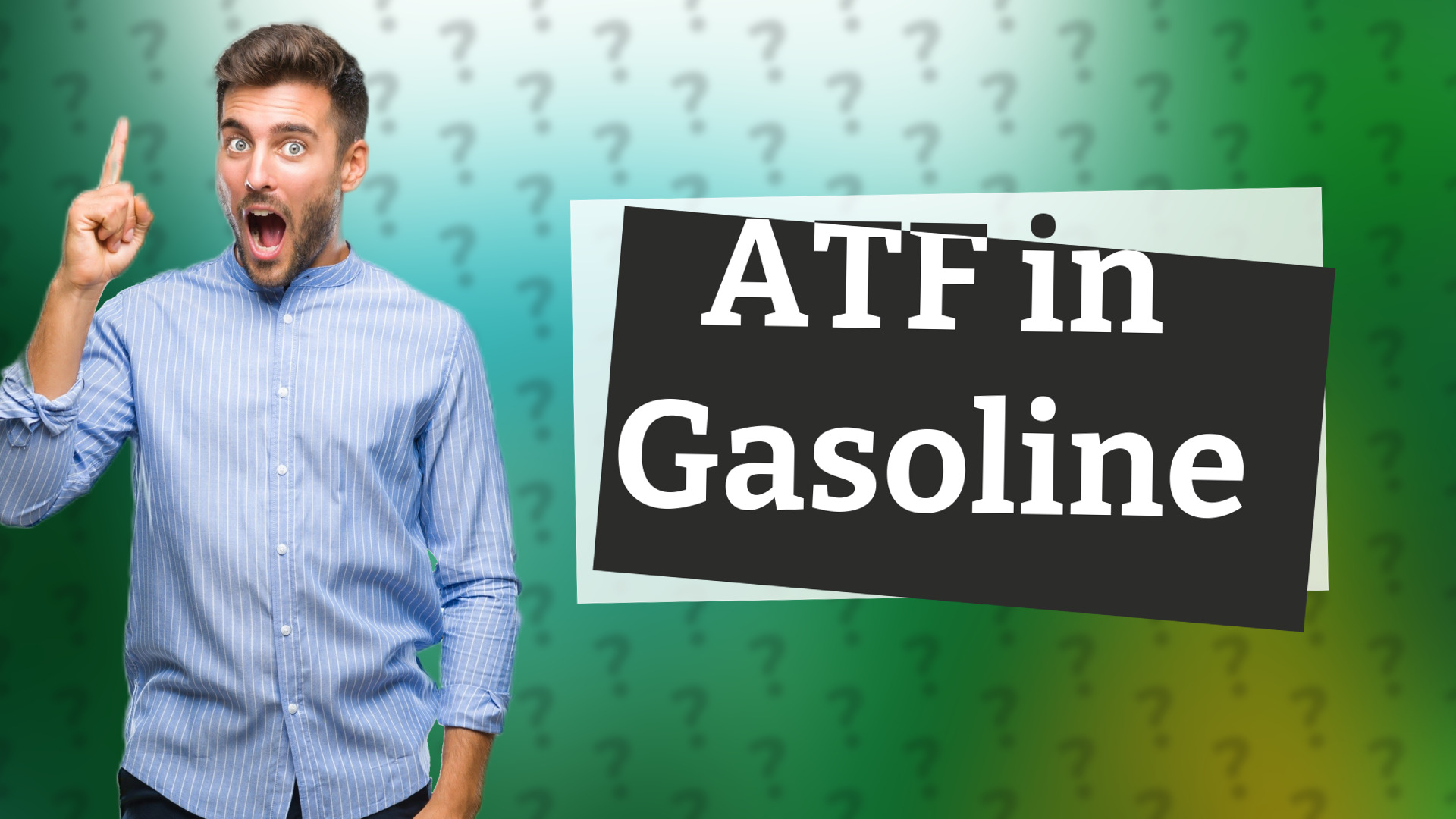 ATF in Gasoline
