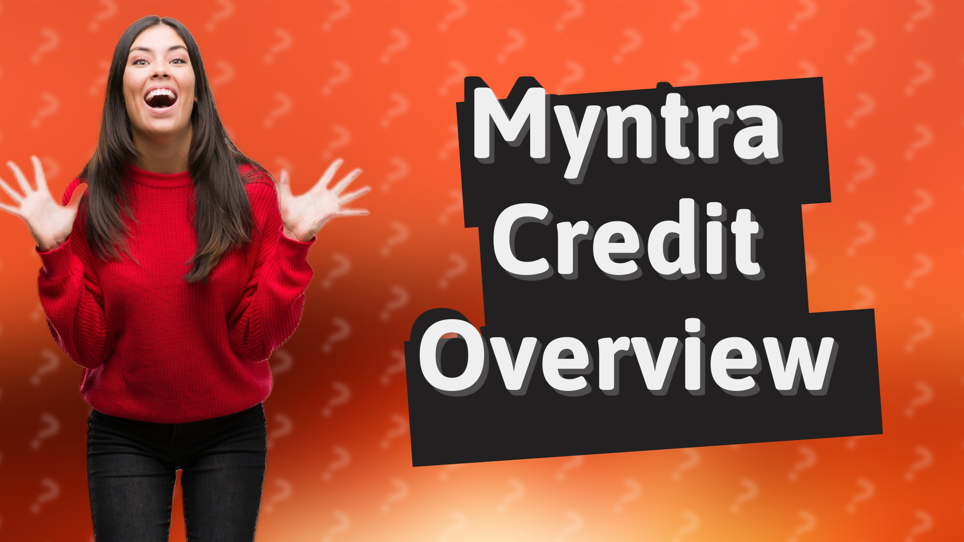 Myntra Credit Overview