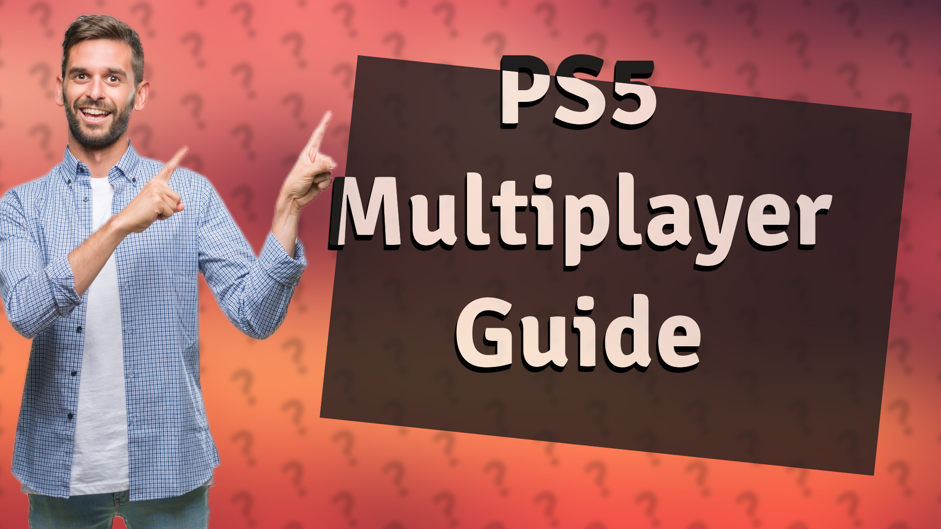 PS5 Multiplayer Guide