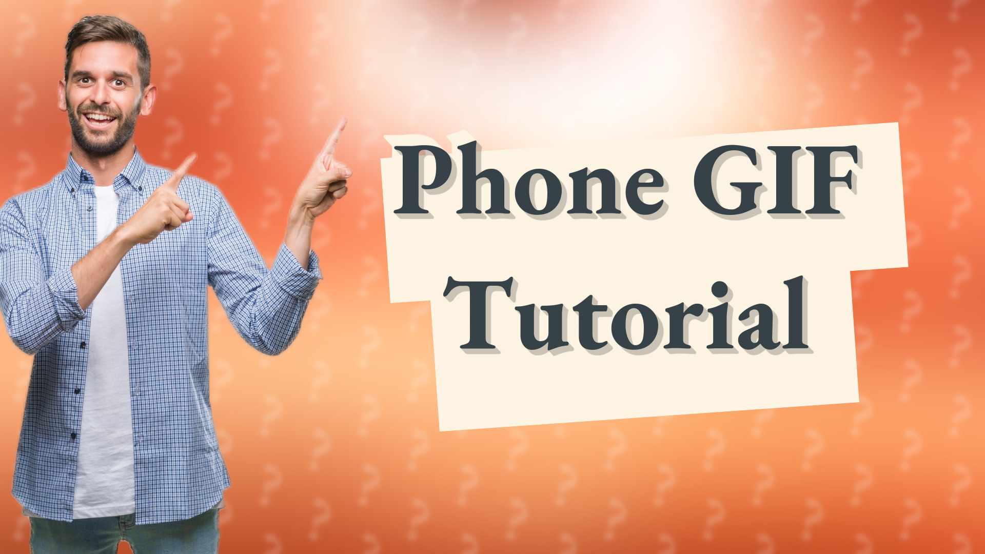 Phone GIF Tutorial