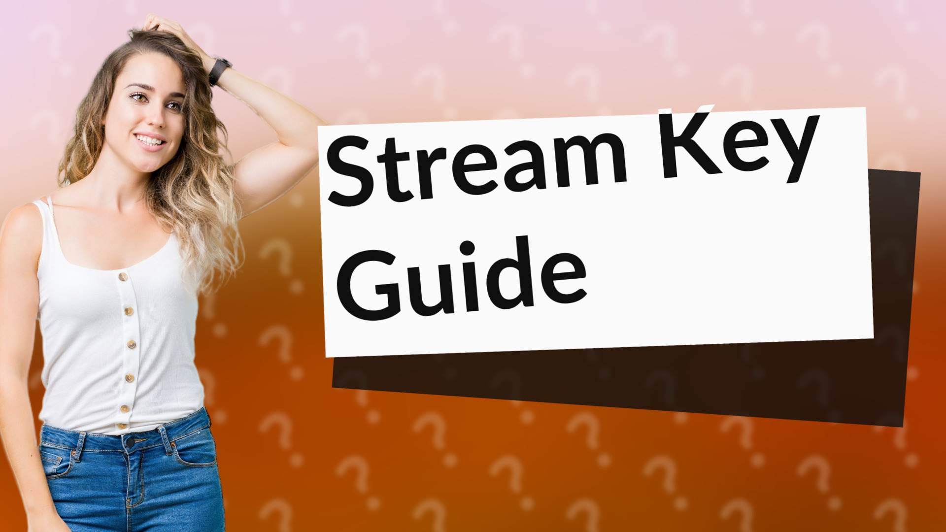 Stream Key Guide