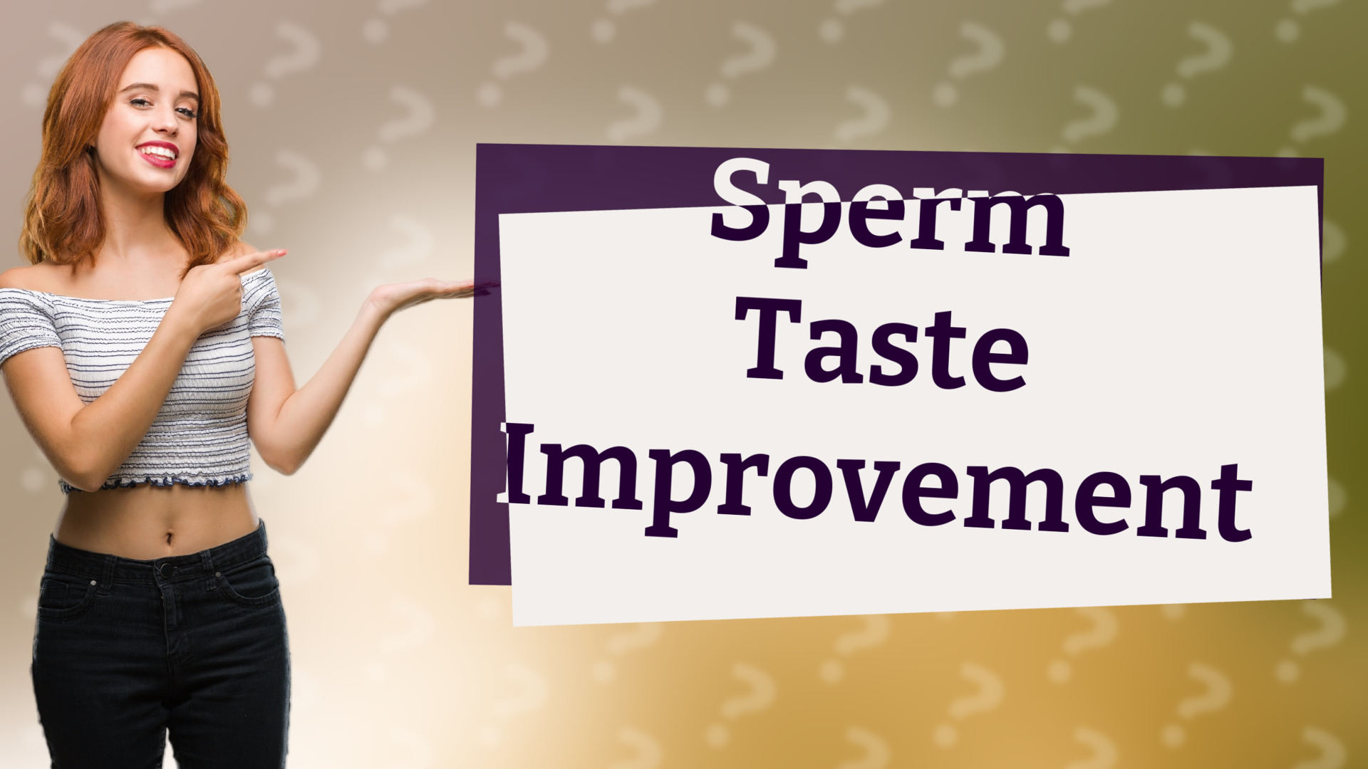 Sperm Taste Improvement