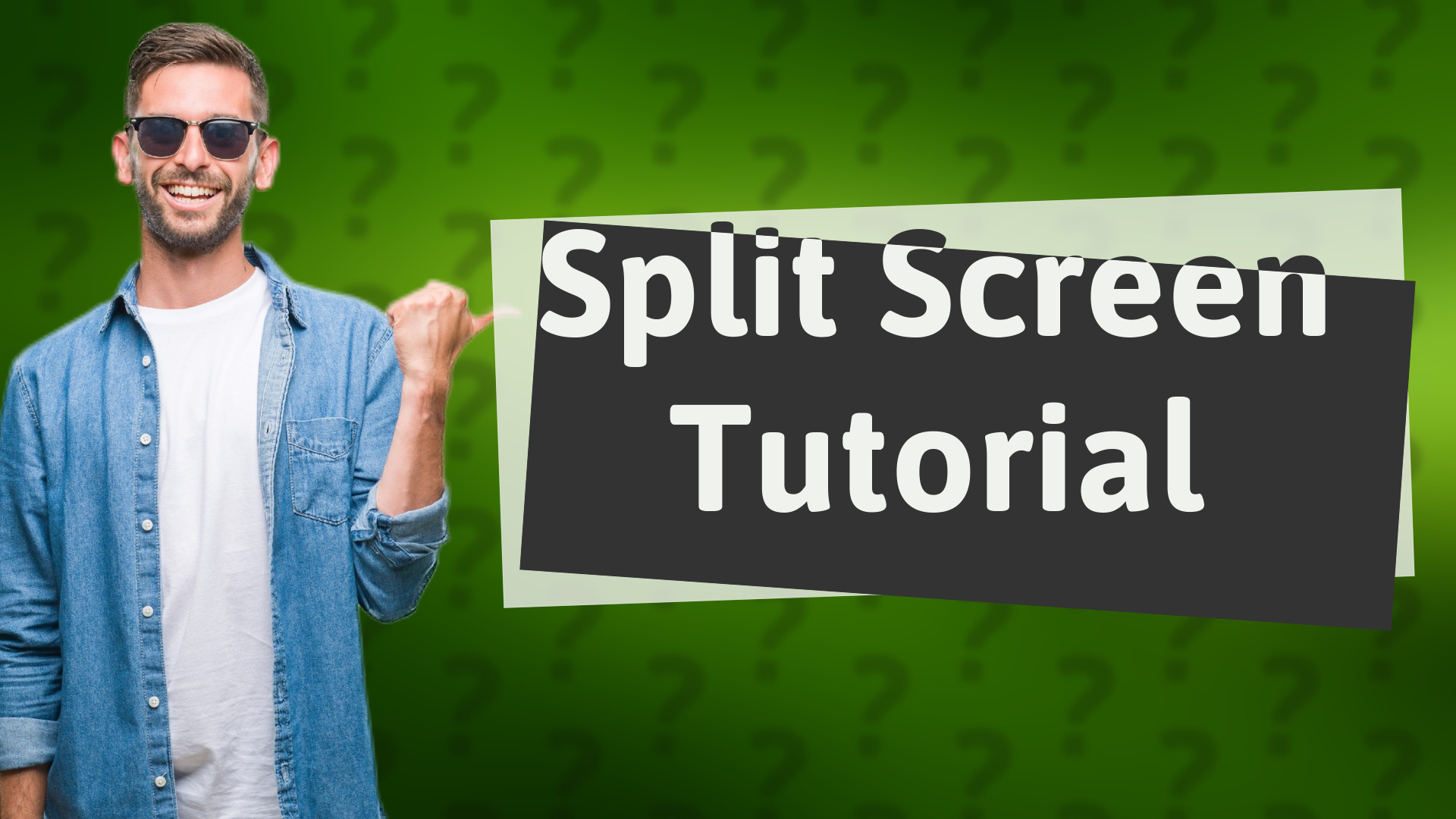 Split Screen Tutorial