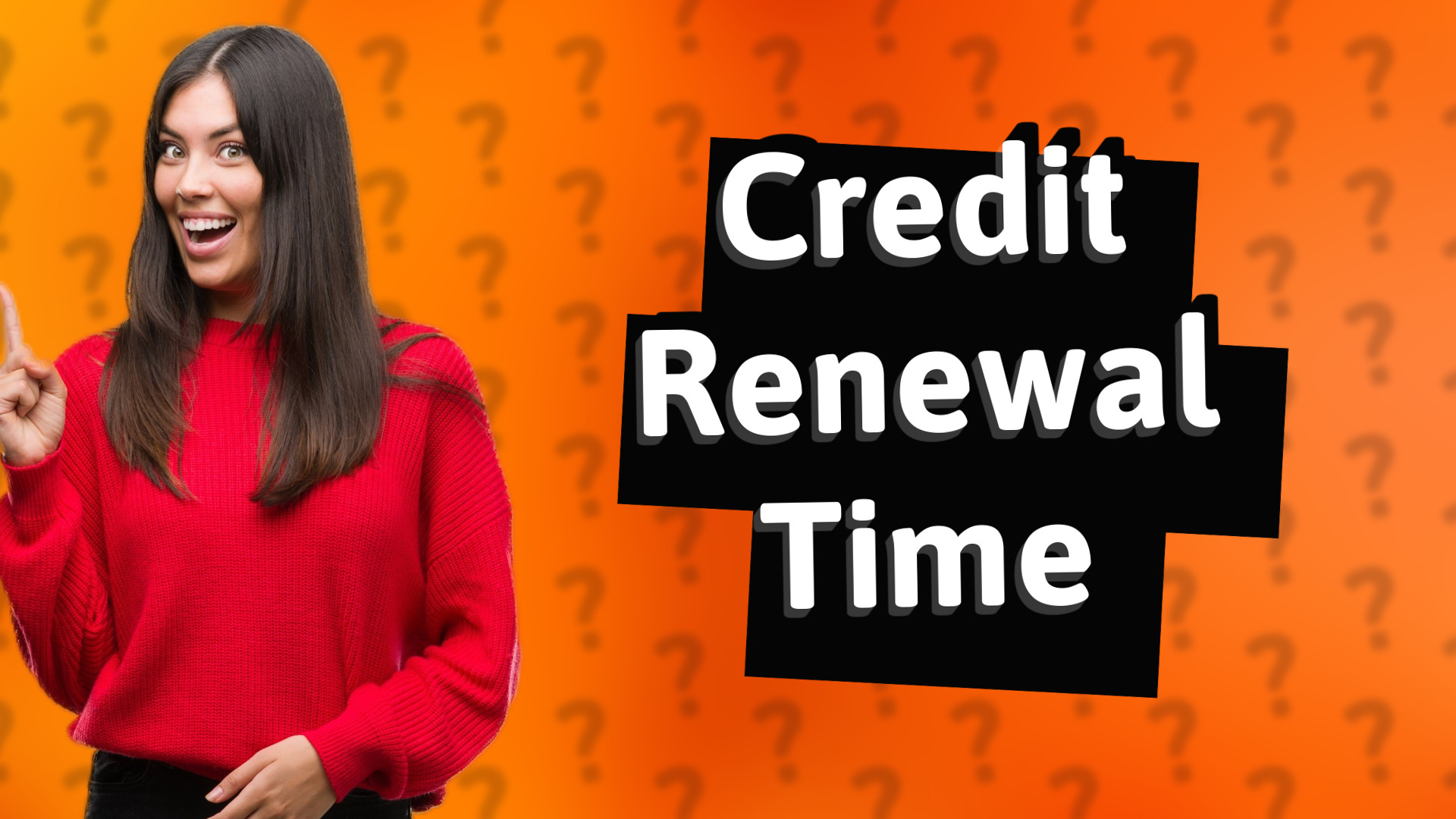 Credit Renewal Time
