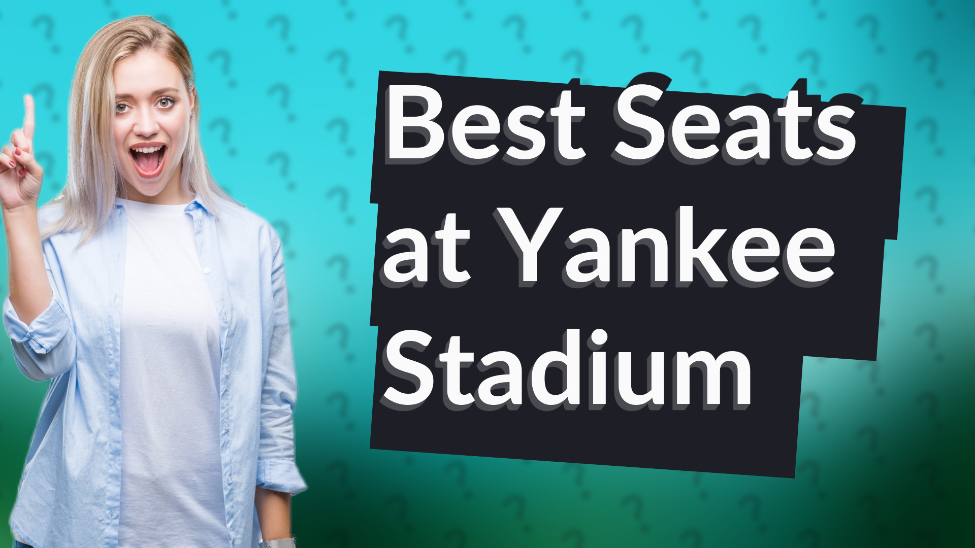 Best Seats at Yankee Stadium