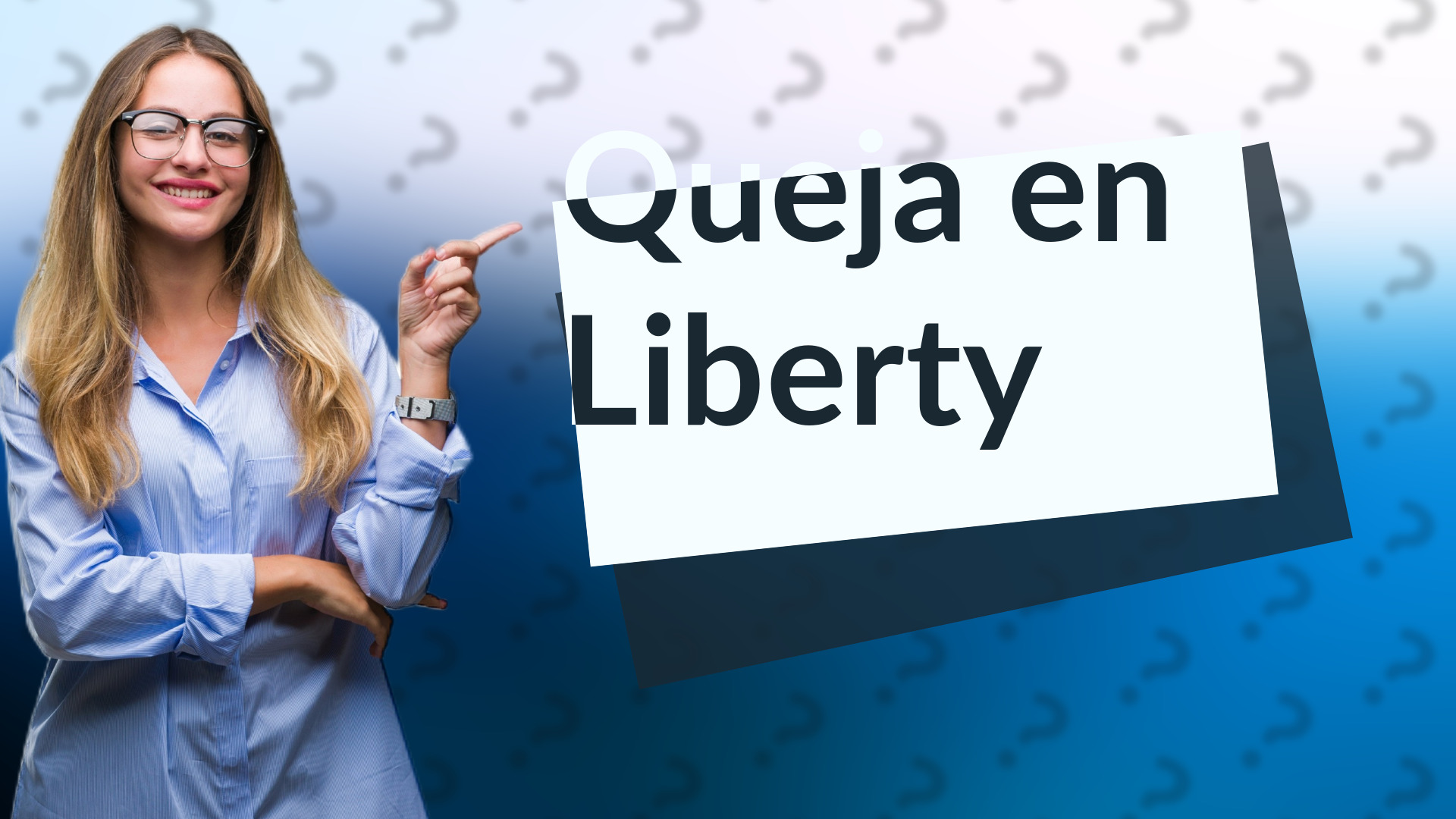 Queja en Liberty