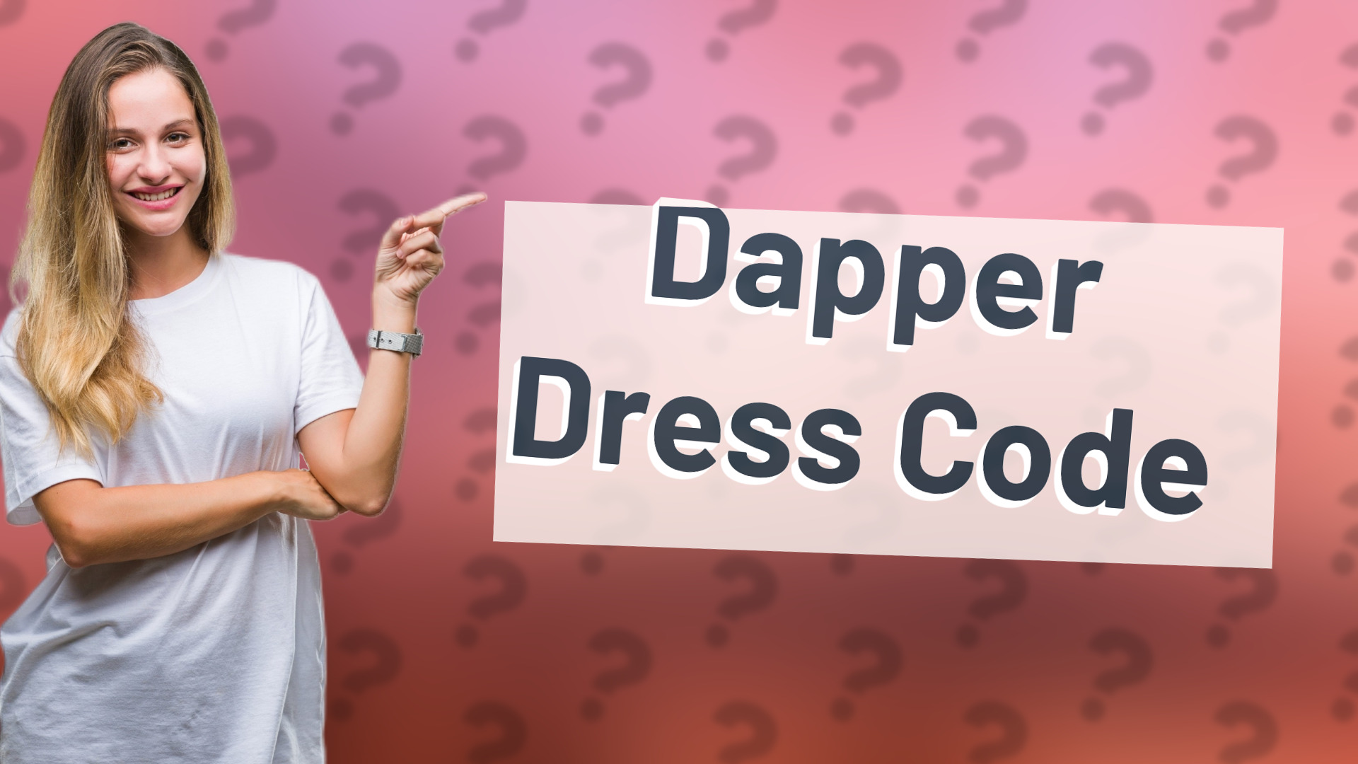 Dapper Dress Code
