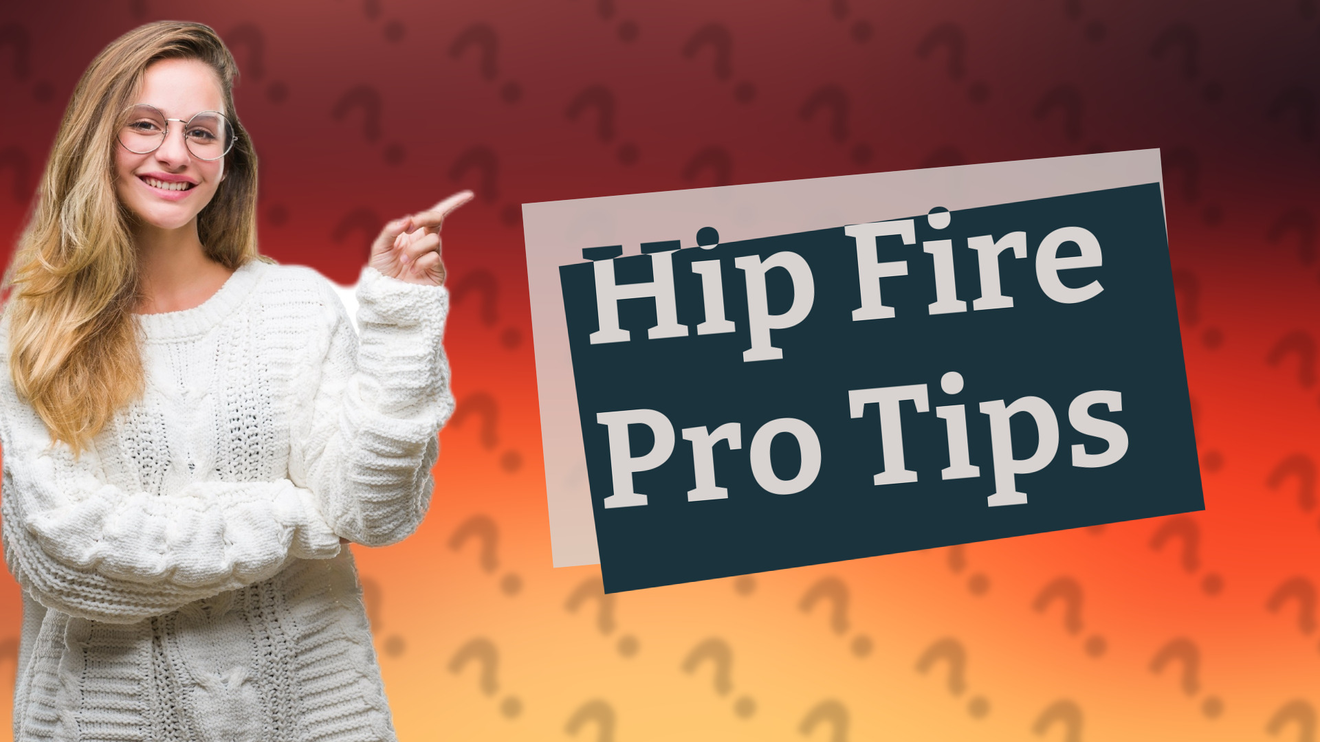Hip Fire Pro Tips