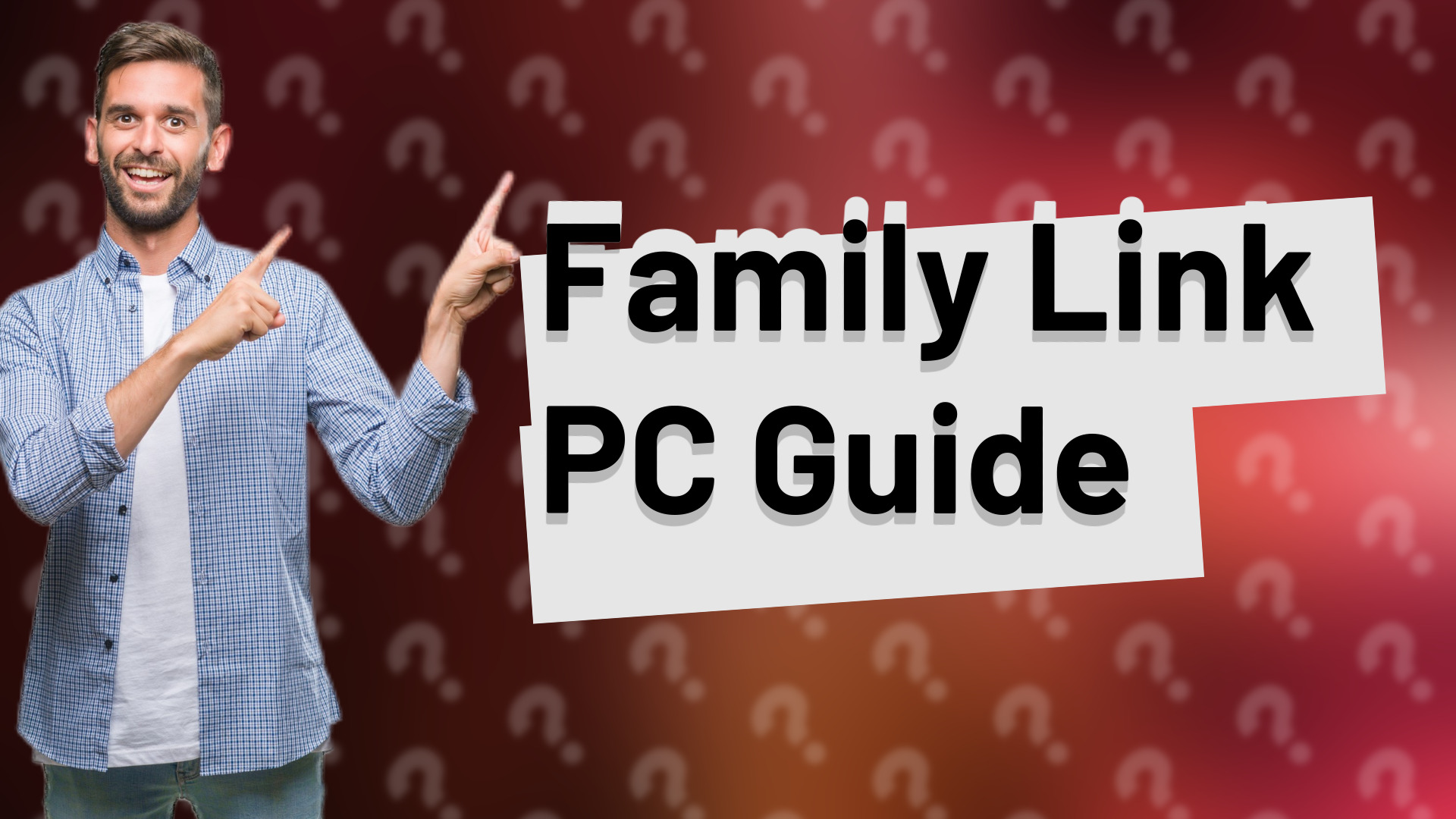 Family Link PC Guide