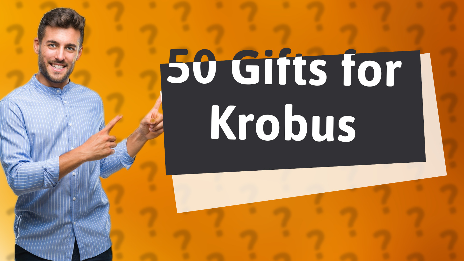 50 Gifts for Krobus