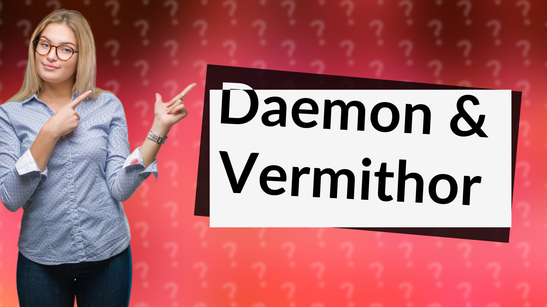 Daemon & Vermithor