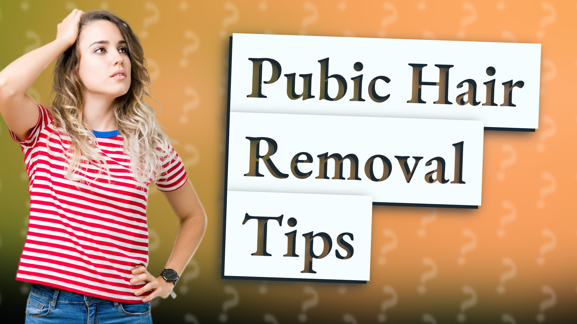 Pubic Hair Removal Tips