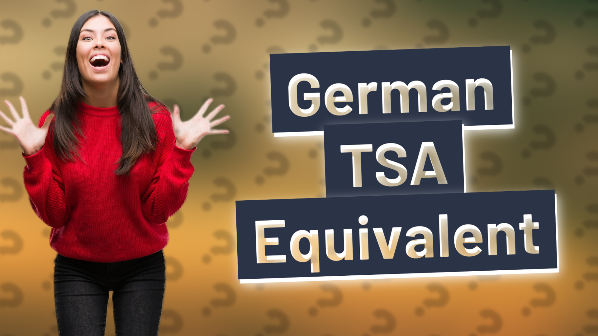 German TSA Equivalent