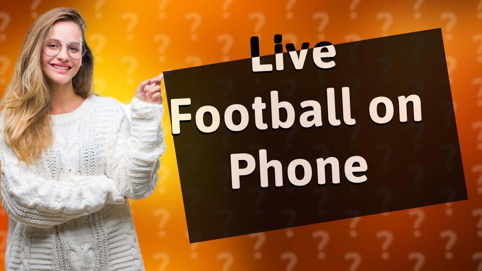 Live Football on Phone
