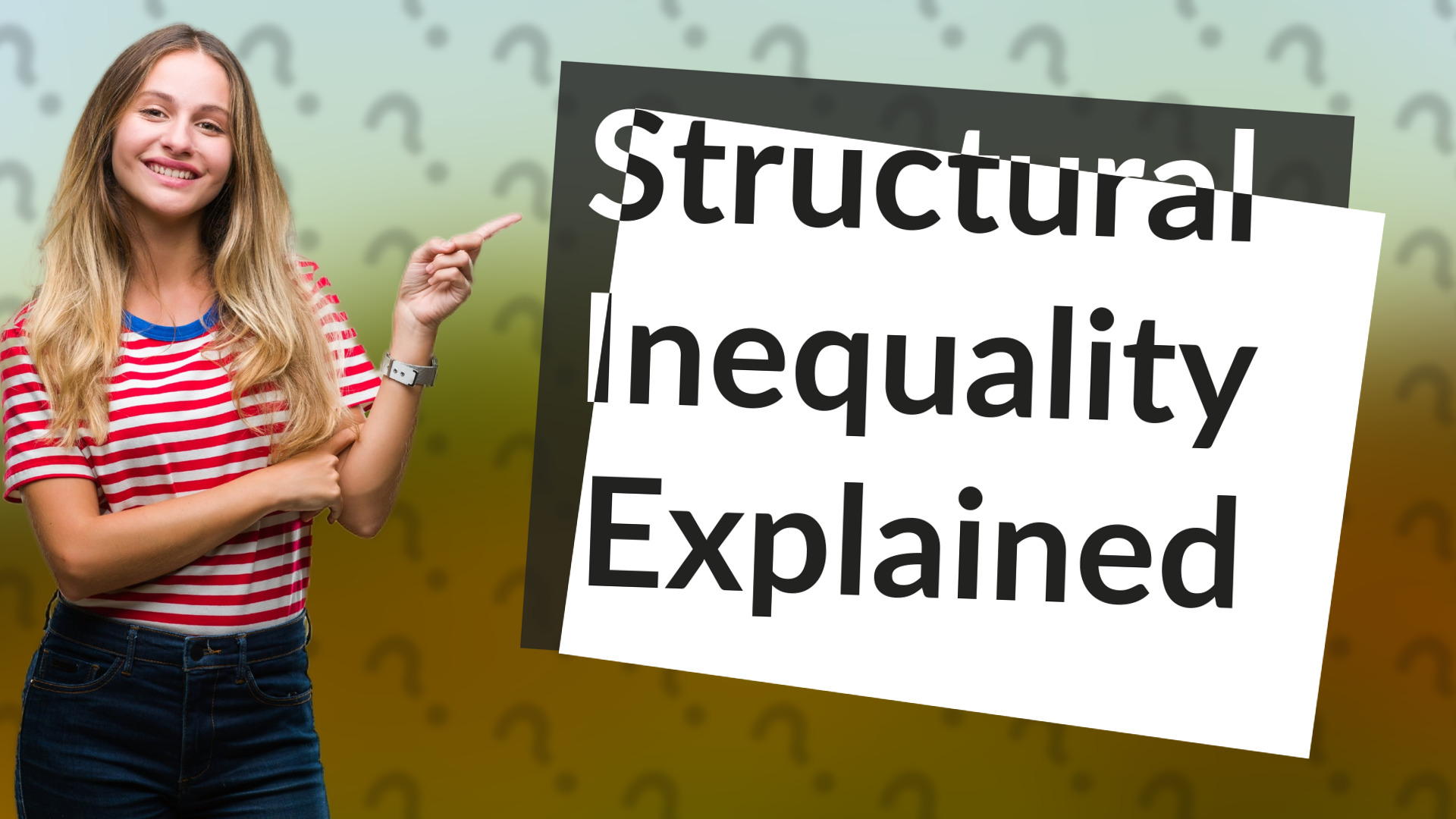 Structural Inequality Explained