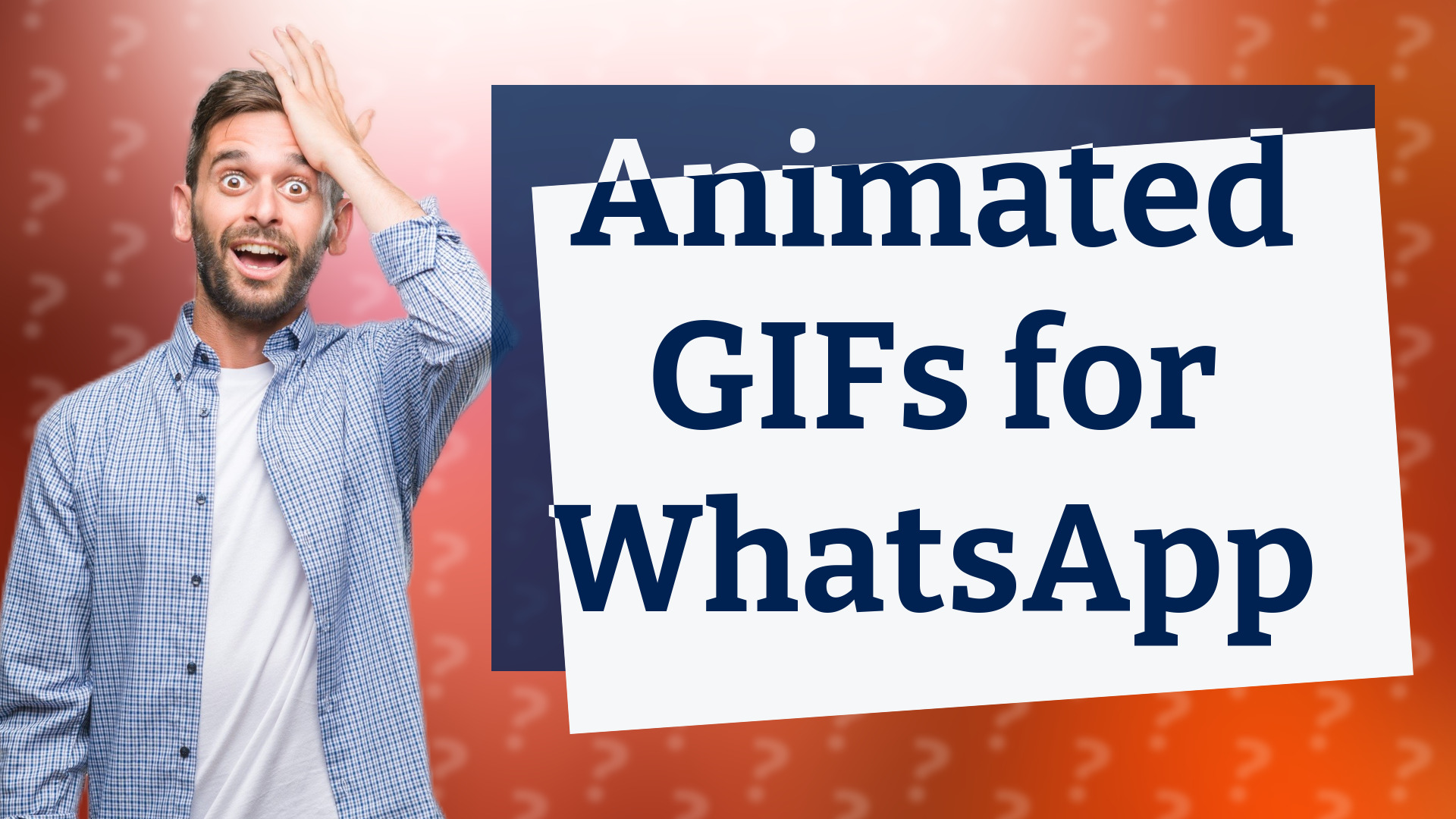 Animated GIFs for WhatsApp