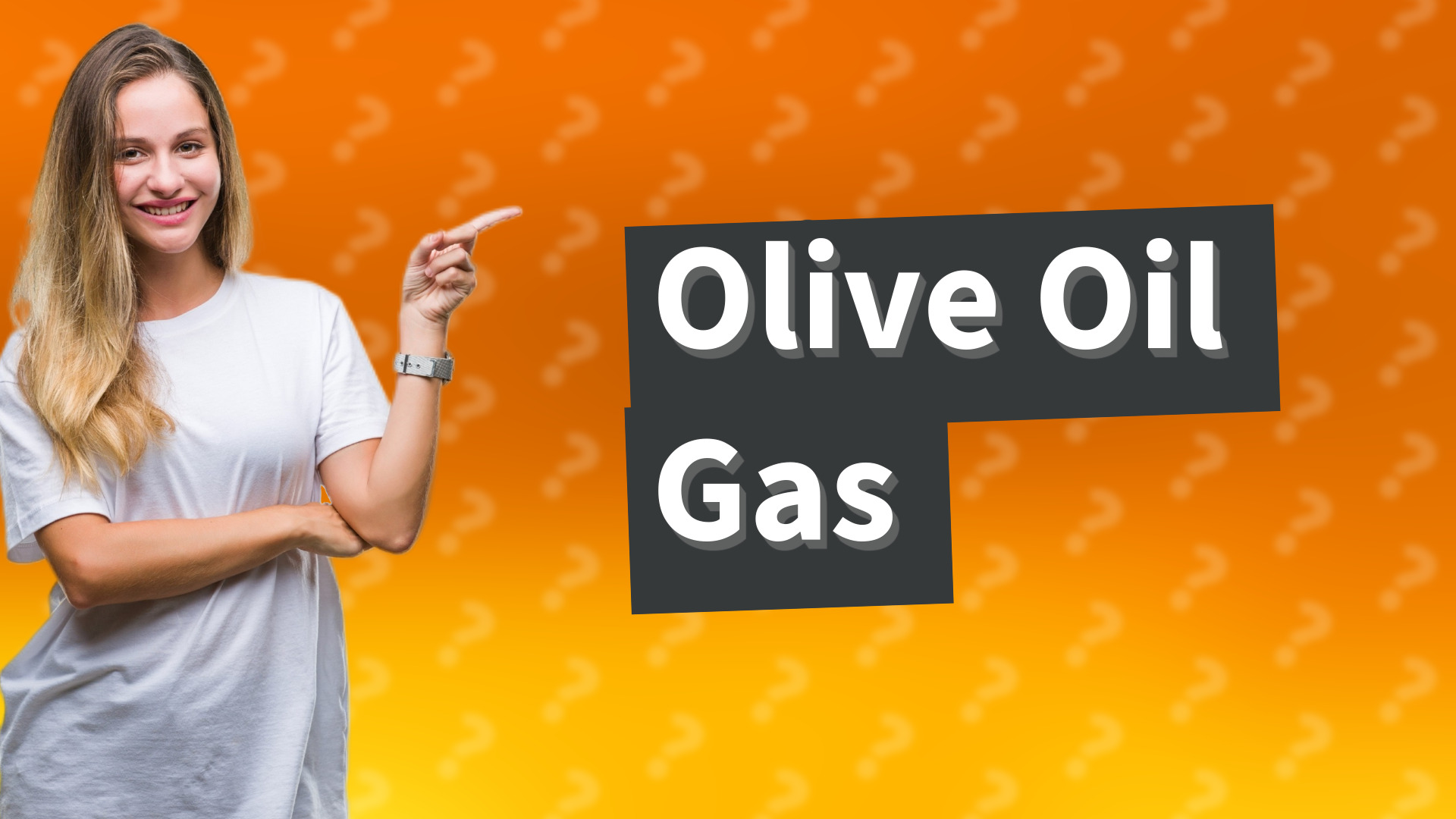 Olive Oil Gas