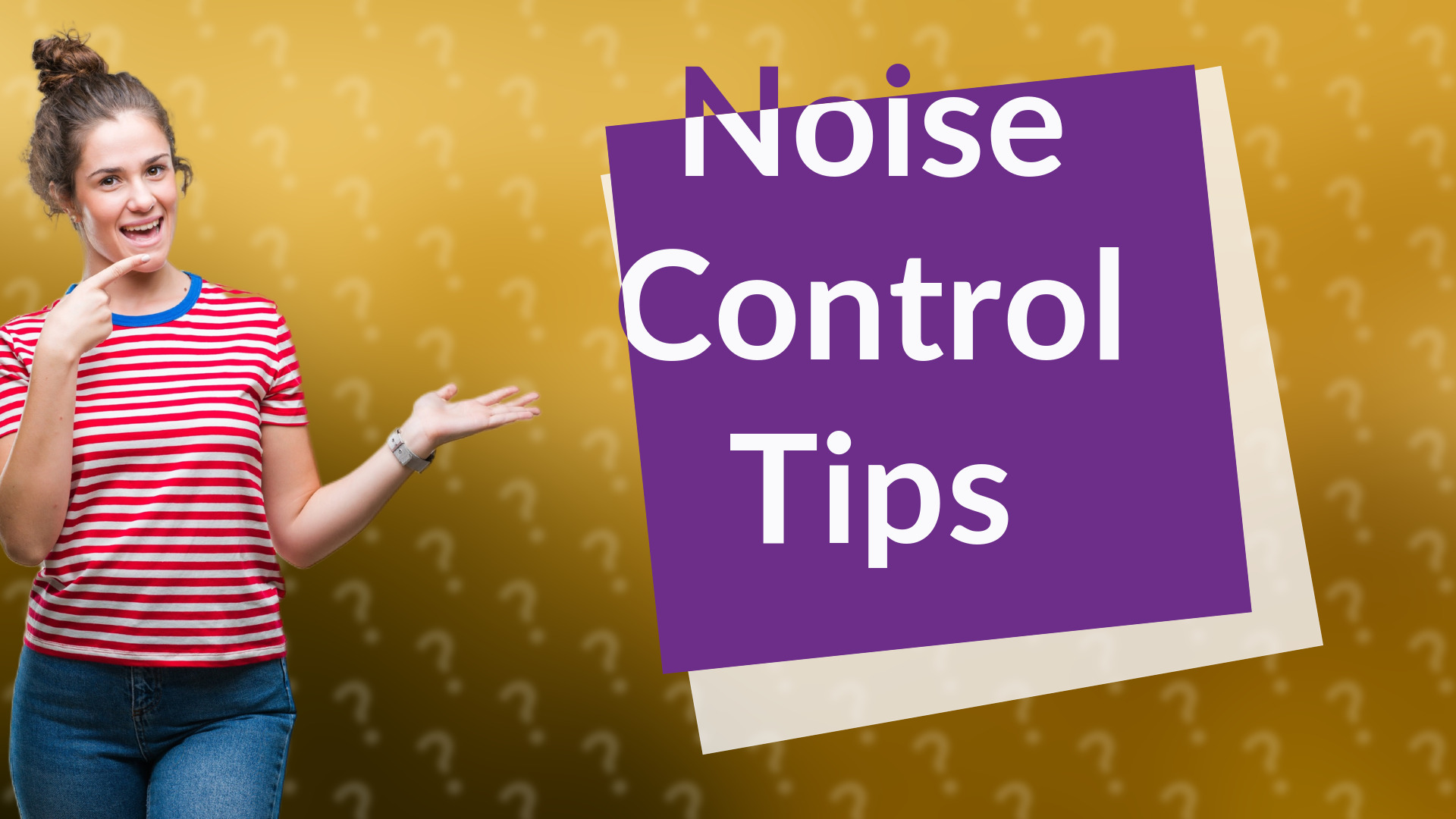 Noise Control Tips